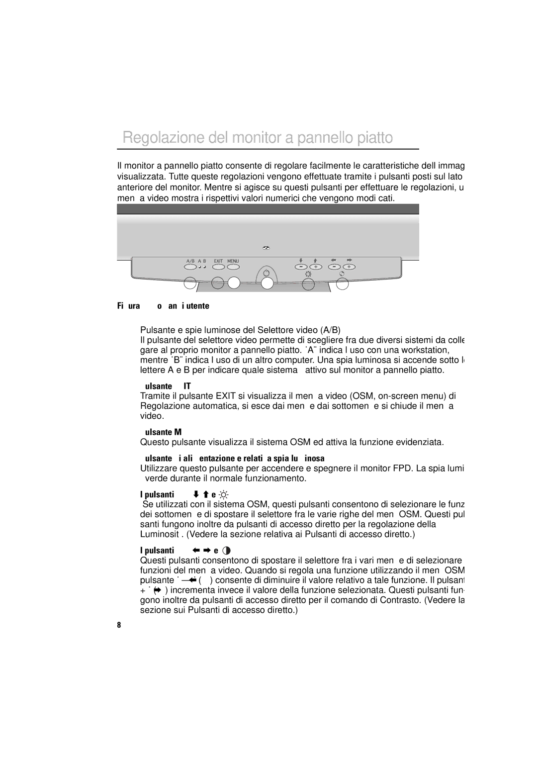 Samsung LSA800SN/CHD, DV18MSTAN/EDC, DV18MSPAN/EDC Regolazione del monitor a pannello piatto, Pulsante Exit, Pulsanti -/+ 