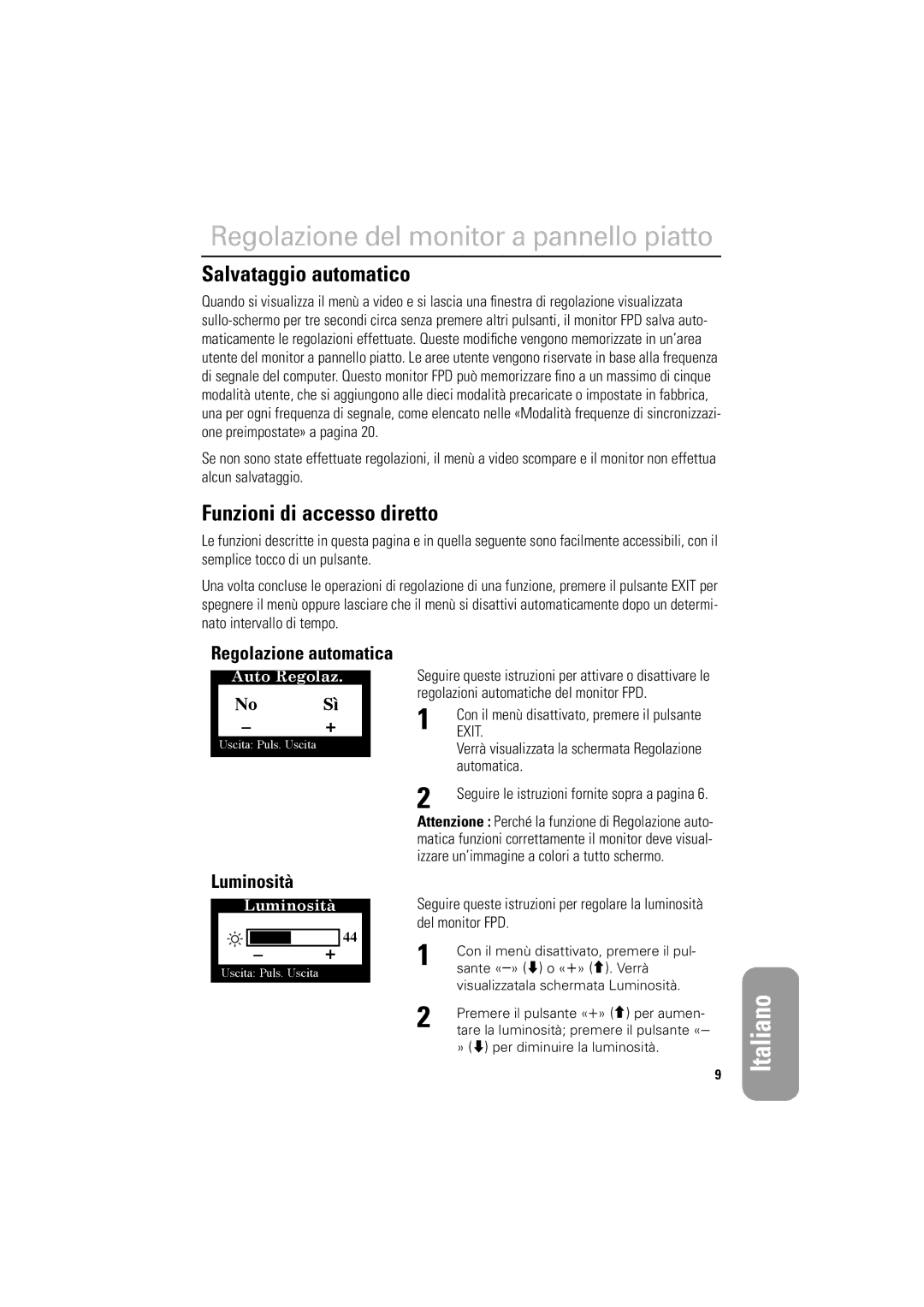 Samsung LSA800SN/XET, DV18MSTAN/EDC manual Salvataggio automatico, Funzioni di accesso diretto, Luminosità, Automatica 