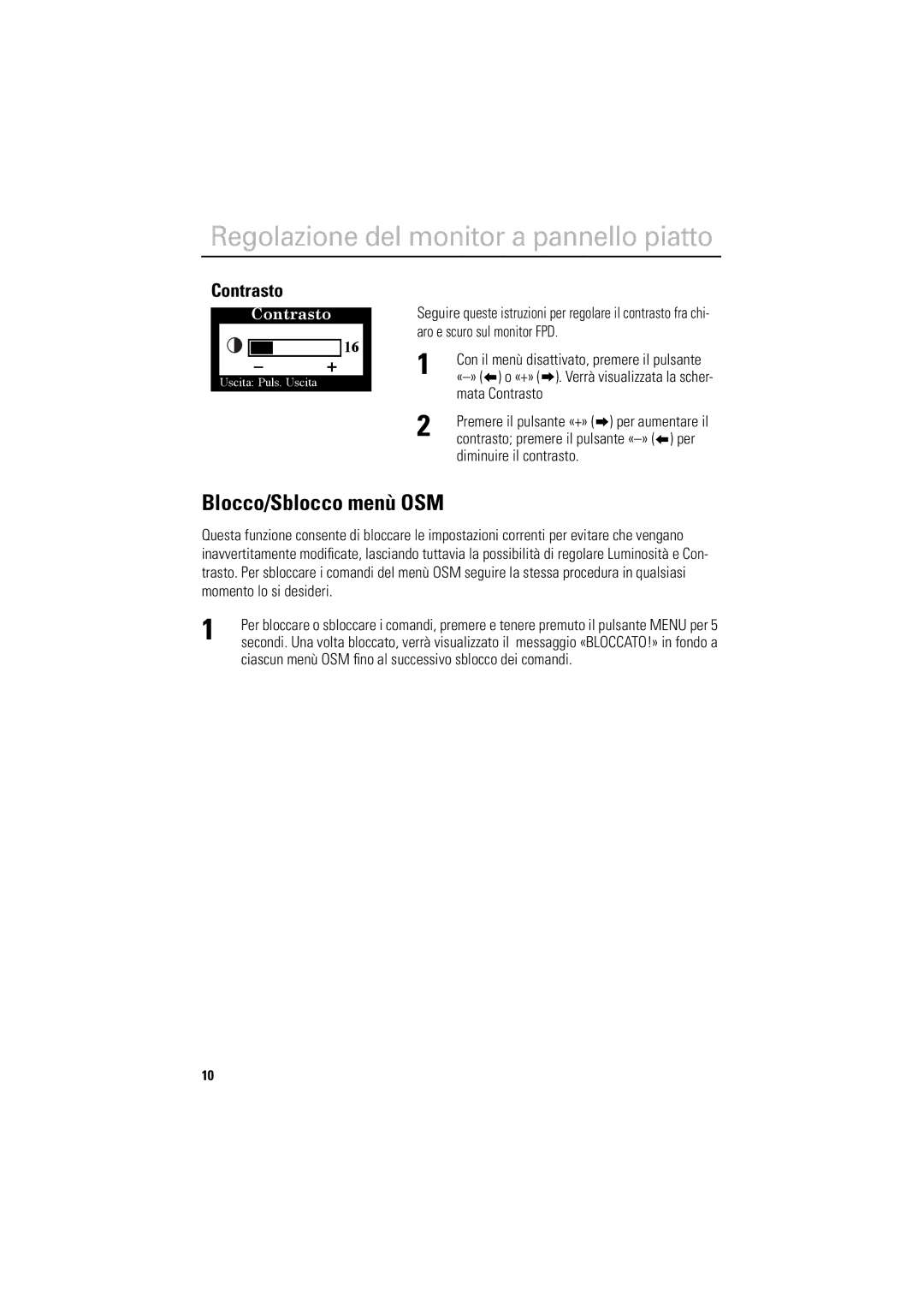 Samsung DV18MSTAN/EDC, DV18MSPAN/EDC, LSA800SN/CHD, LSA800SN/XET manual Blocco/Sblocco menù OSM, Contrasto 