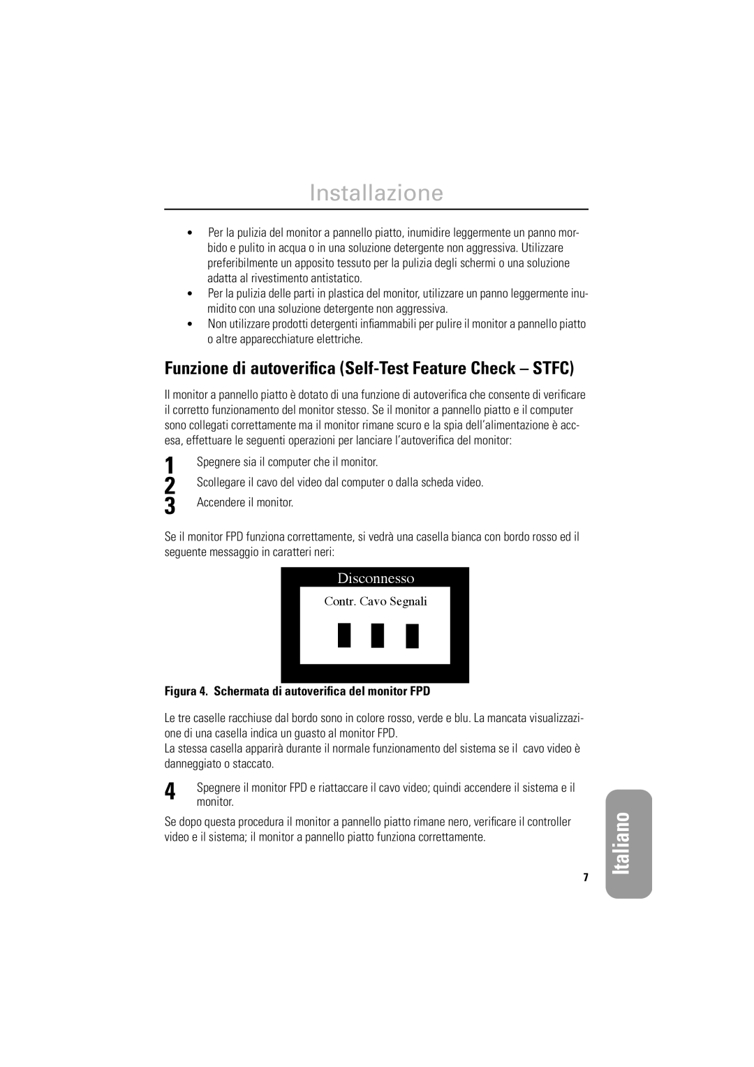 Samsung DV18MSPAN/EDC, DV18MSTAN/EDC, LSA800SN/CHD manual Spegnere sia il computer che il monitor, Accendere il monitor 