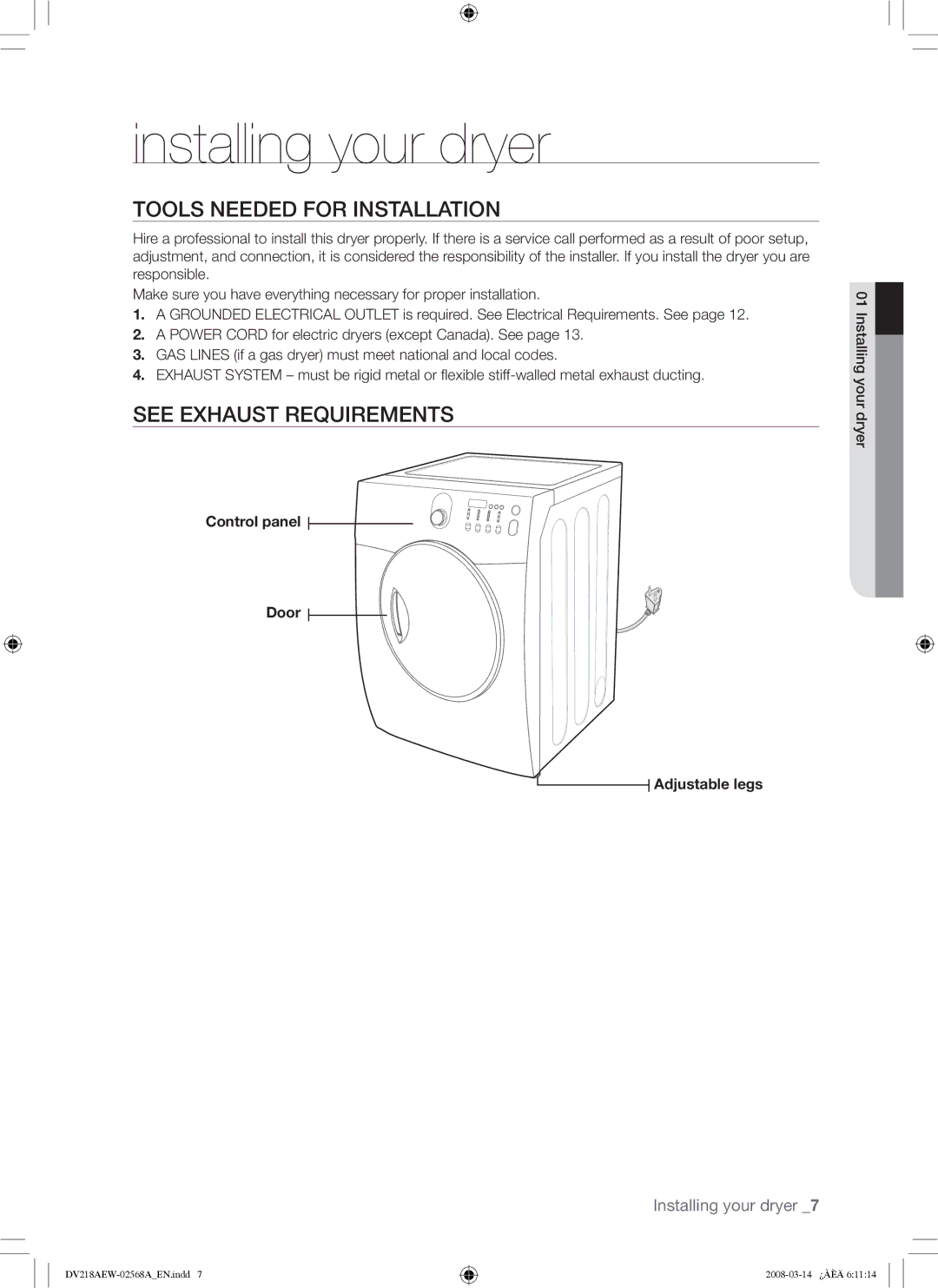 Samsung DV218AG, DV218AE user manual Installing your dryer, Tools Needed for Installation, See Exhaust Requirements 