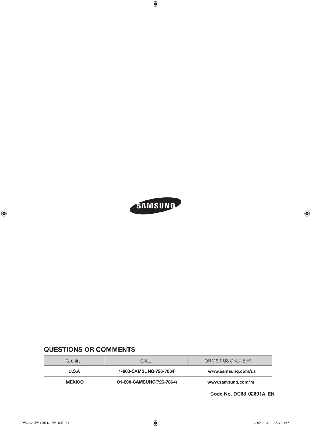 Samsung DV219AGW, DV219AE*, DV219AG* user manual Questions or COMMENTS? 