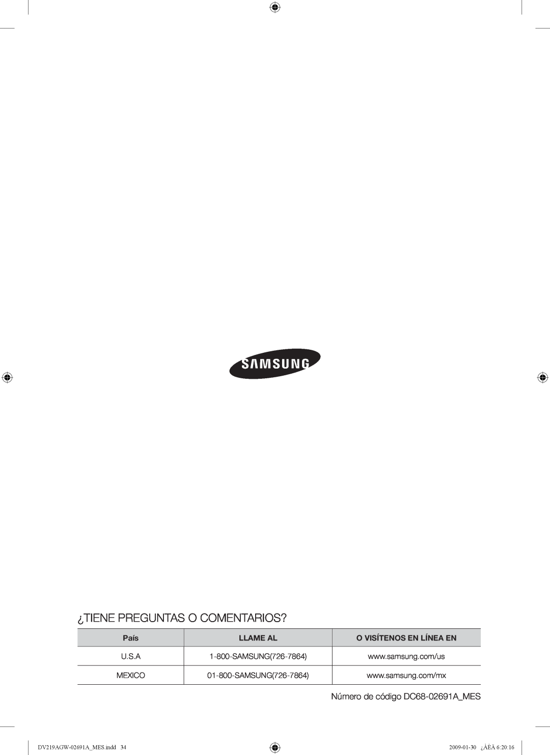 Samsung DV219AG* ¿Tiene Preguntas O Comentarios?, U.S.A, SAMSUNG726-7864, DV219AGW-02691AMES.indd, 2009-01-30 ¿ÀÈÄ 