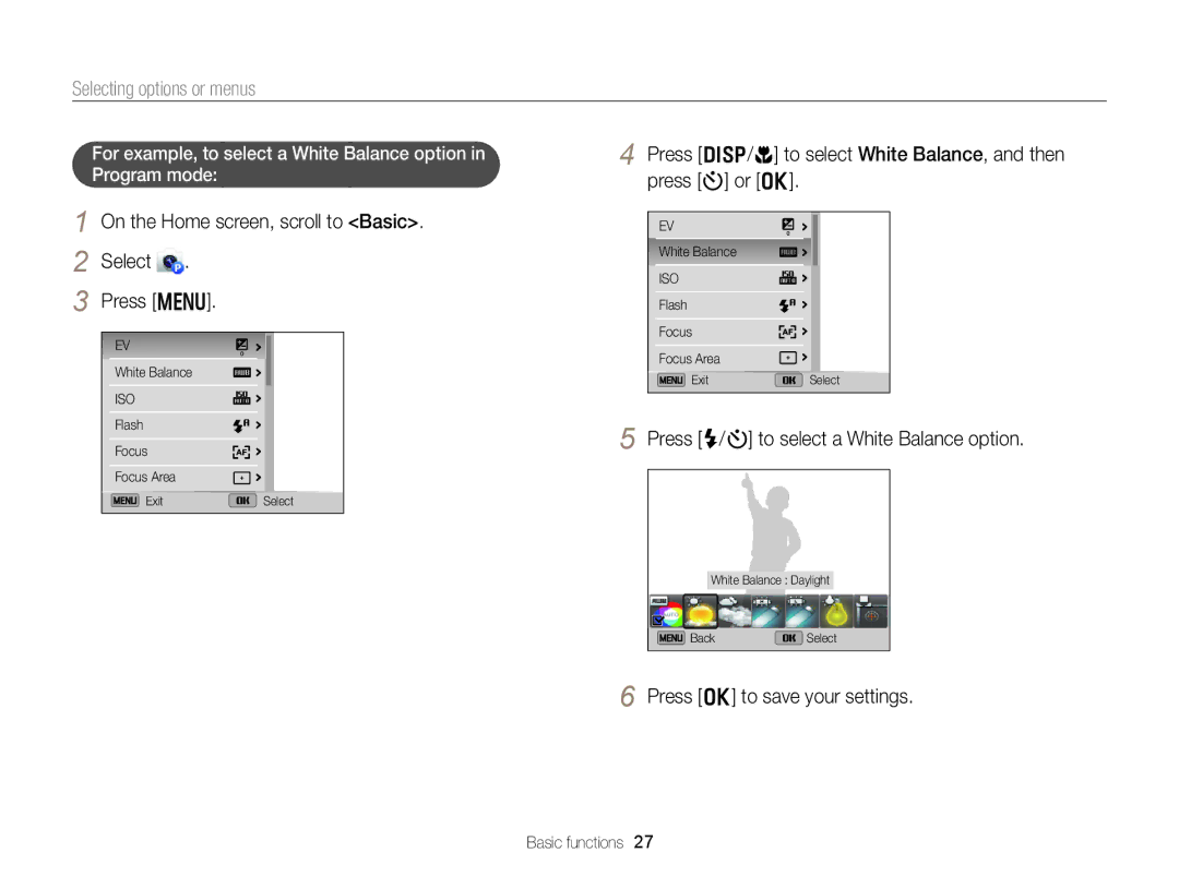 Samsung DV300 user manual Selecting options or menus, On the Home screen, scroll to Basic Select Press m 