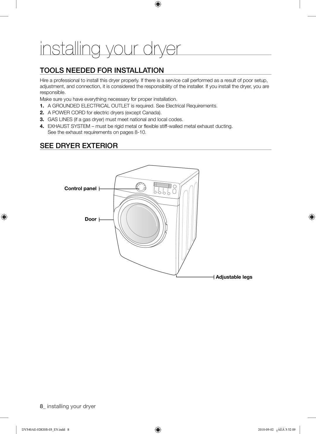 Samsung DV340AEW, DV330AEW user manual Installing your dryer, Tools Needed for Installation, See Dryer Exterior 