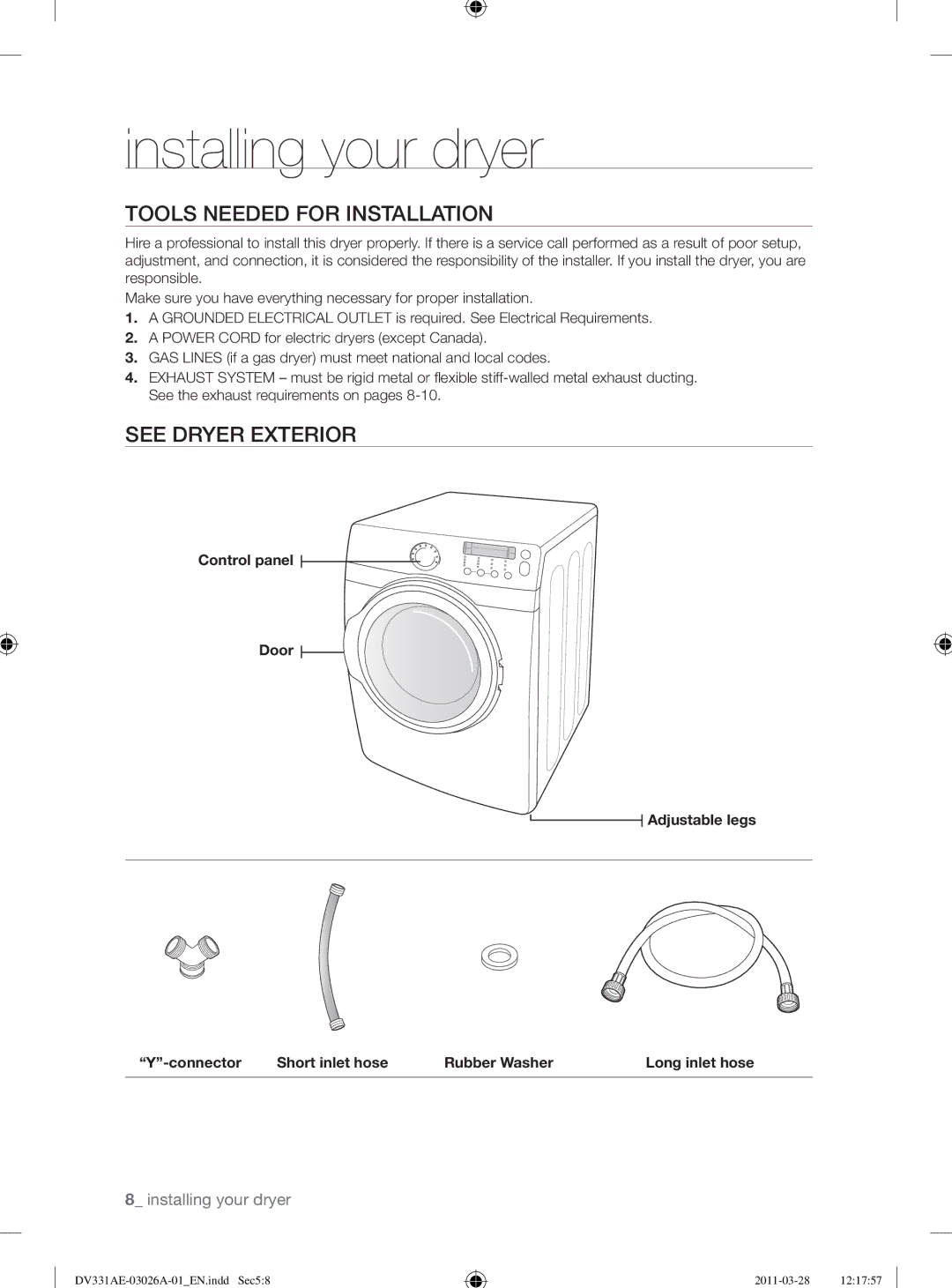 Samsung DV331AG, DV331AE user manual Installing your dryer, Tools Needed for Installation, See Dryer Exterior 