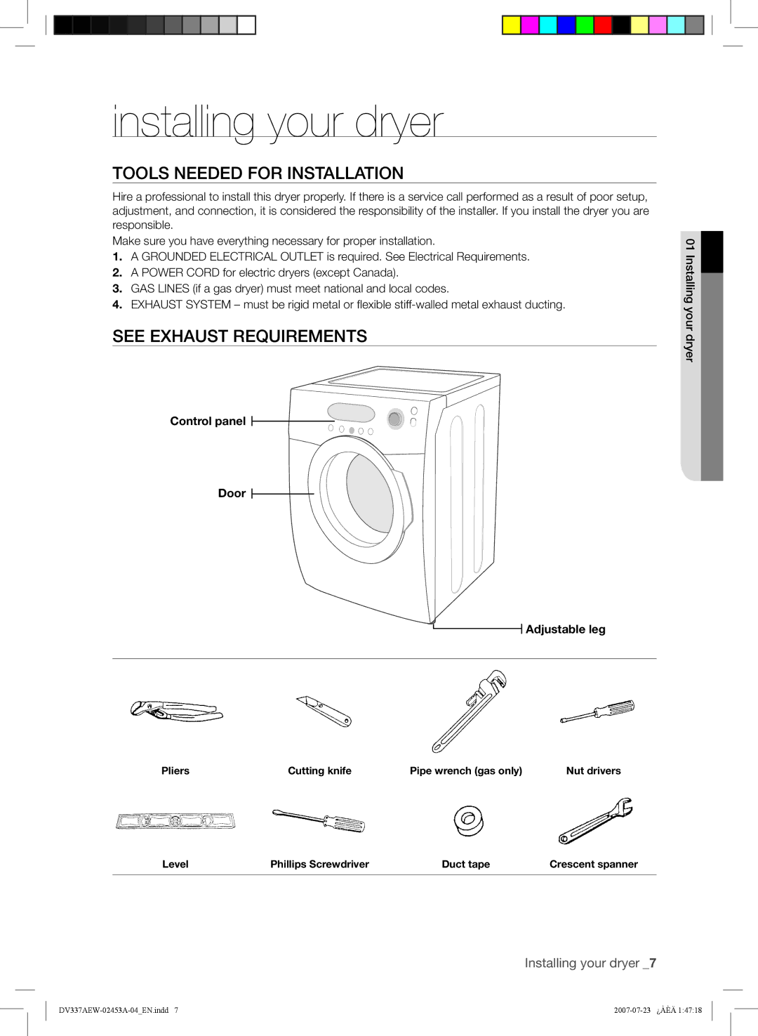 Samsung DV328, DV337 user manual Installing your dryer, Tools Needed for Installation, See Exhaust Requirements 