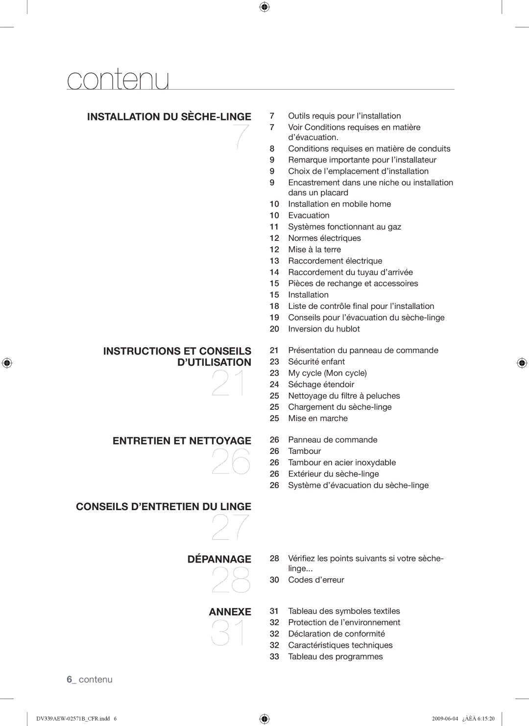 Samsung DV339AEW, DV339AE* user manual Contenu, Installation DU SÈCHE-LINGE 