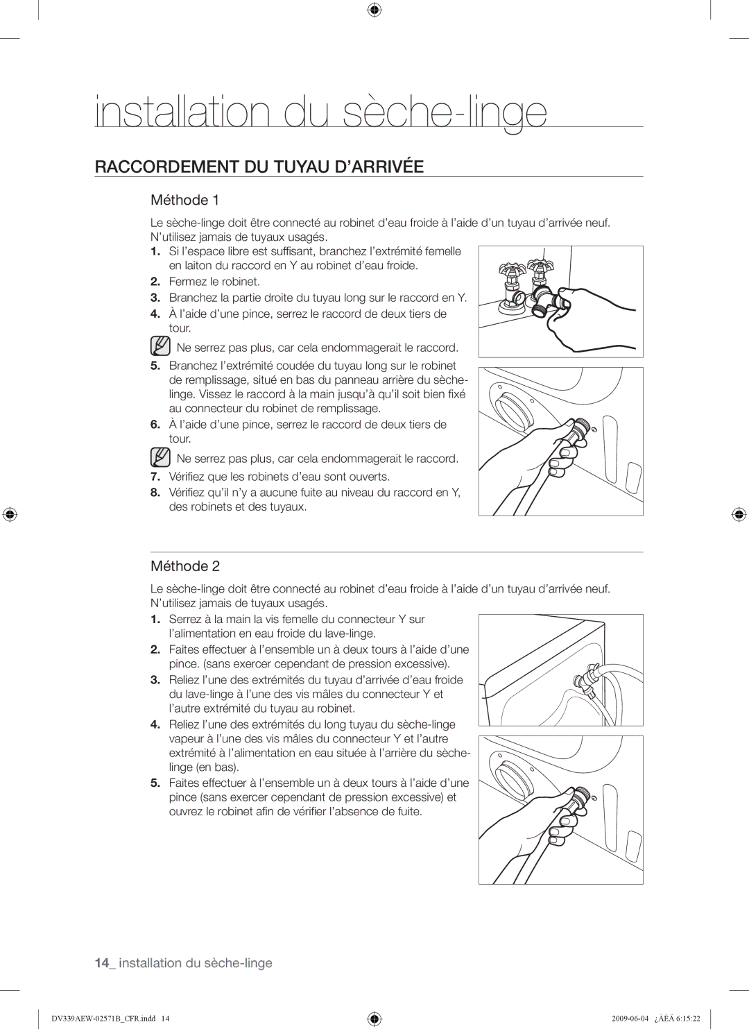 Samsung DV339AEW, DV339AE* user manual Raccordement DU Tuyau D’ARRIVÉE, Méthode 