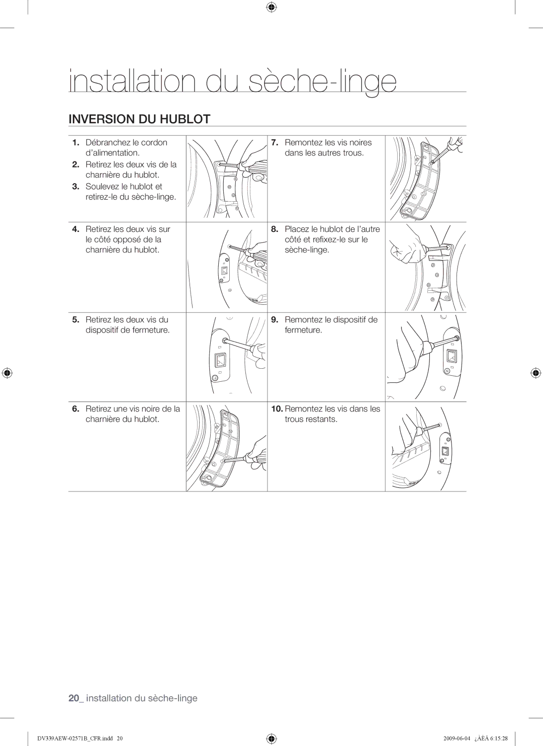 Samsung DV339AEW, DV339AE* user manual Inversion DU Hublot 