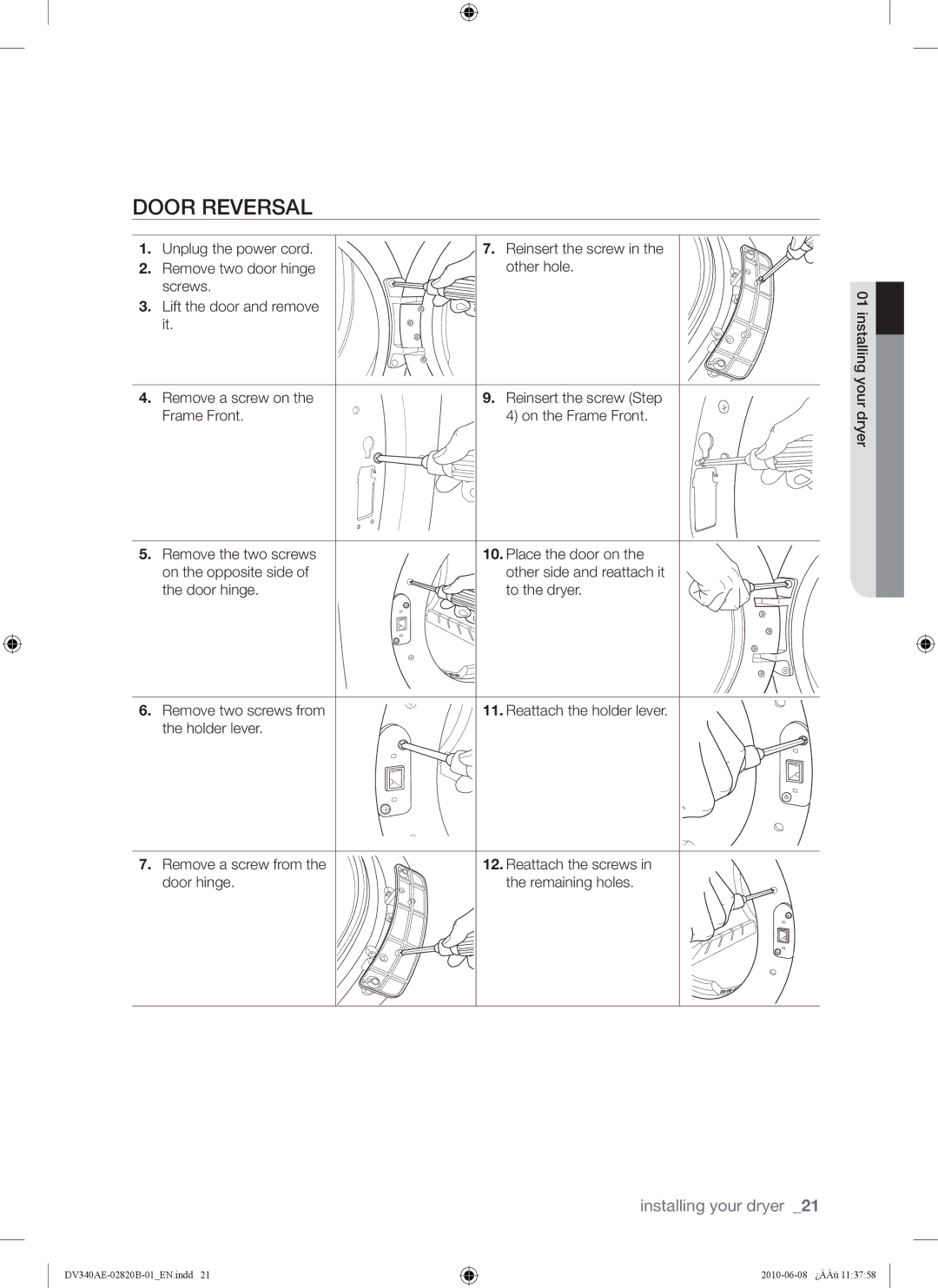 Samsung DV340AER user manual Door Reversal, Unplug the power cord, Door hinge To the dryer Remove two screws from 