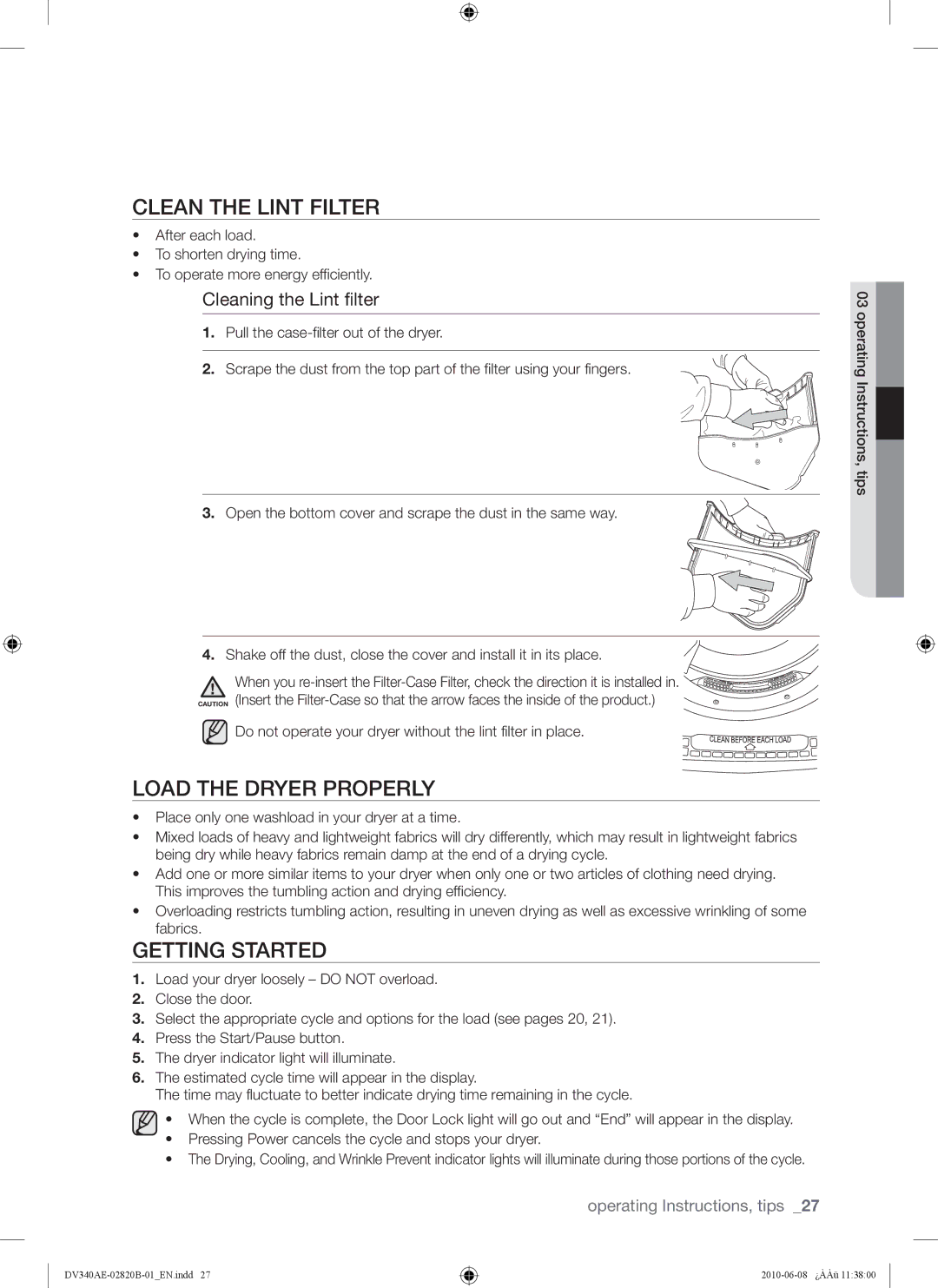 Samsung DV340AER user manual Clean the Lint Filter, Load the Dryer Properly, Getting Started, Cleaning the Lint filter 