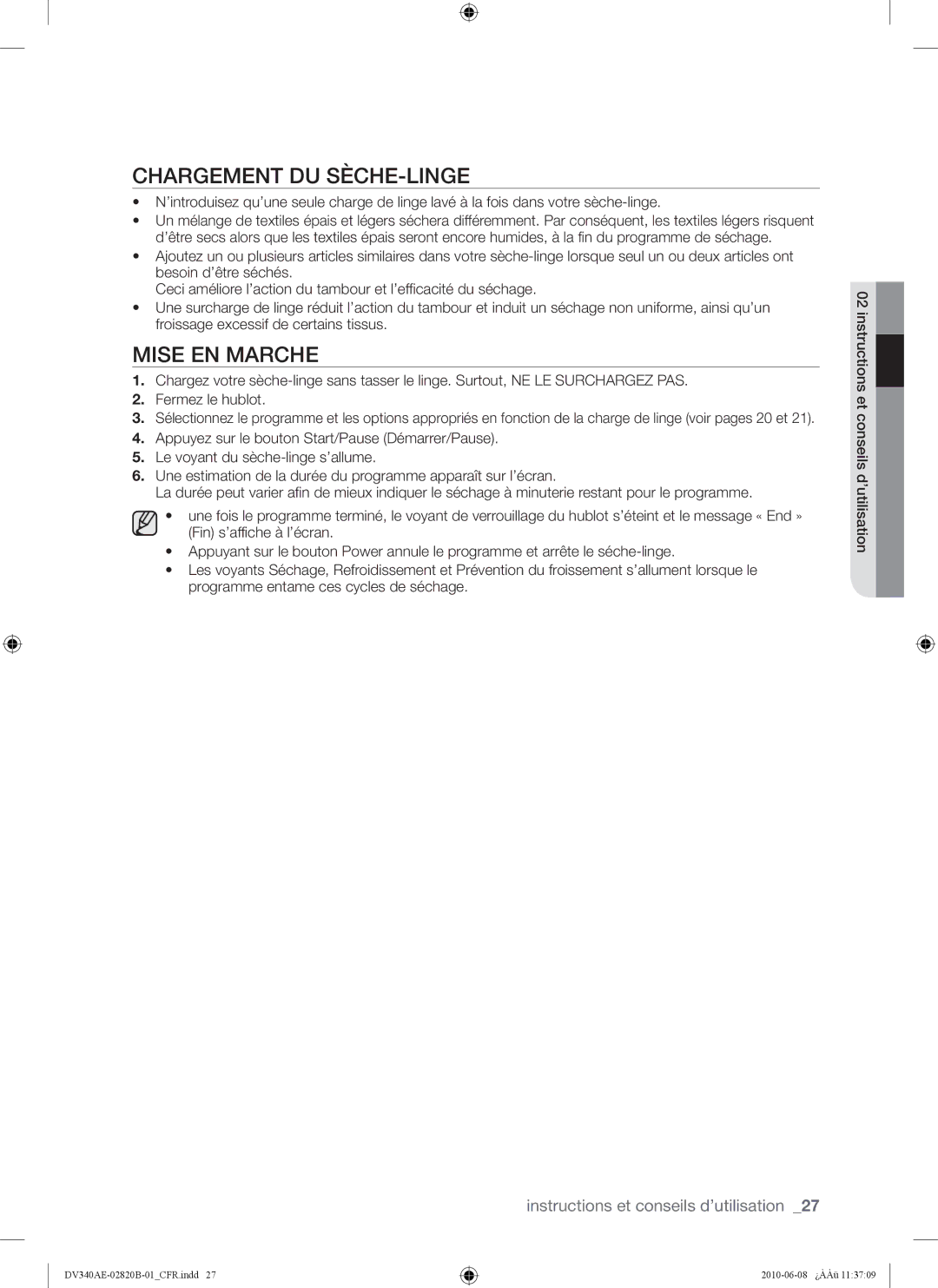 Samsung DV340AER user manual Chargement DU SÈCHE-LINGE, Mise EN Marche 