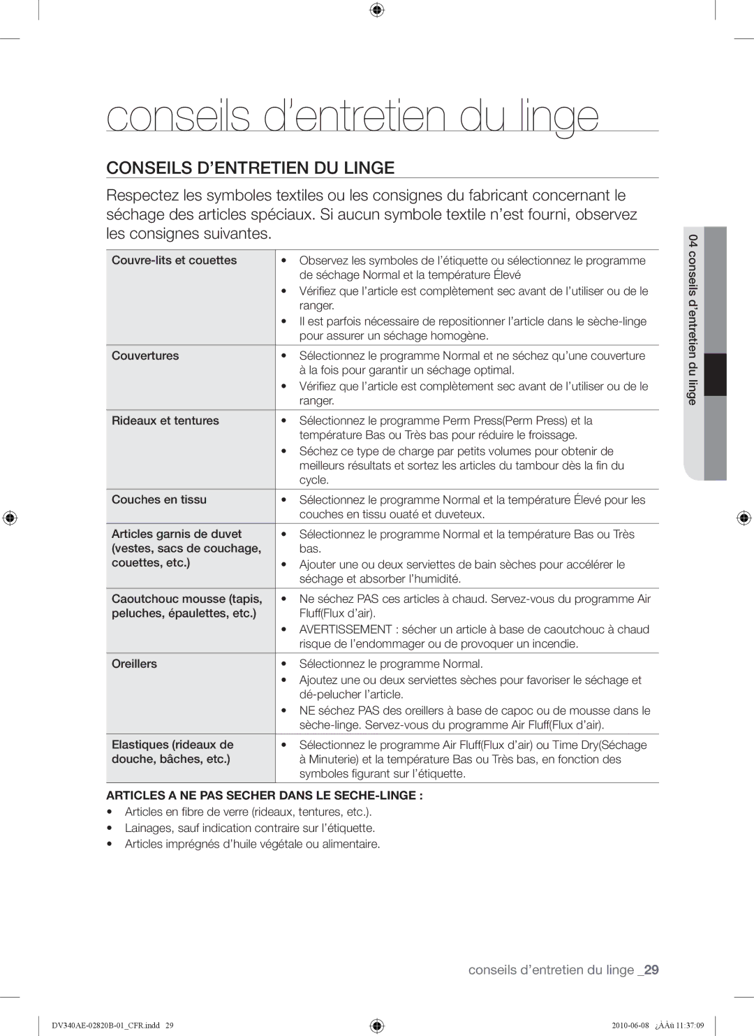 Samsung DV340AER user manual Conseils d’entretien du linge, Conseils D’ENTRETIEN DU Linge, Pour assurer un séchage homogène 