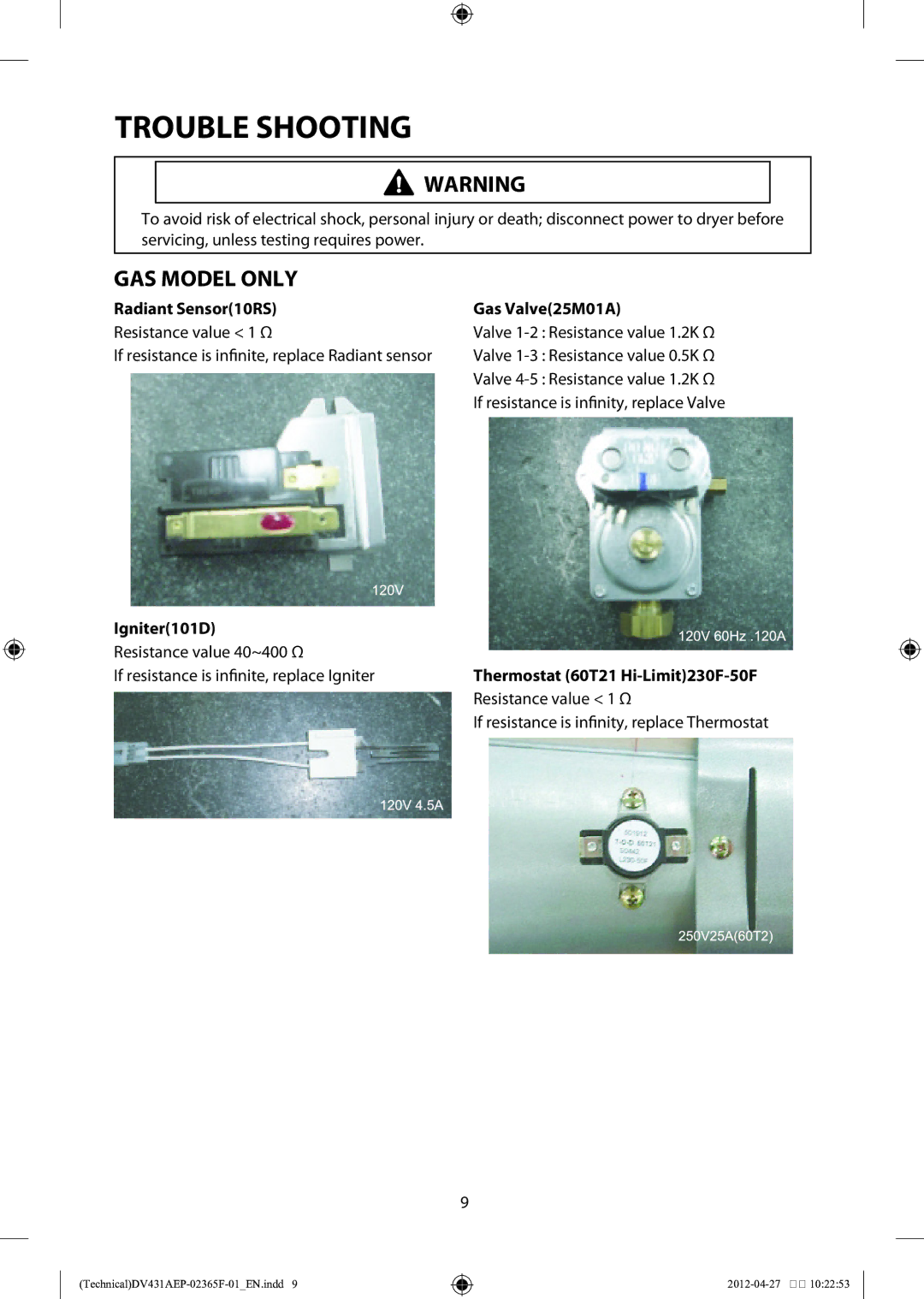 Samsung DV431AEP/XEU manual GAS Model only, Radiant Sensor10RS Gas Valve25M01A, Resistance value 1 Ω, Igniter101D 