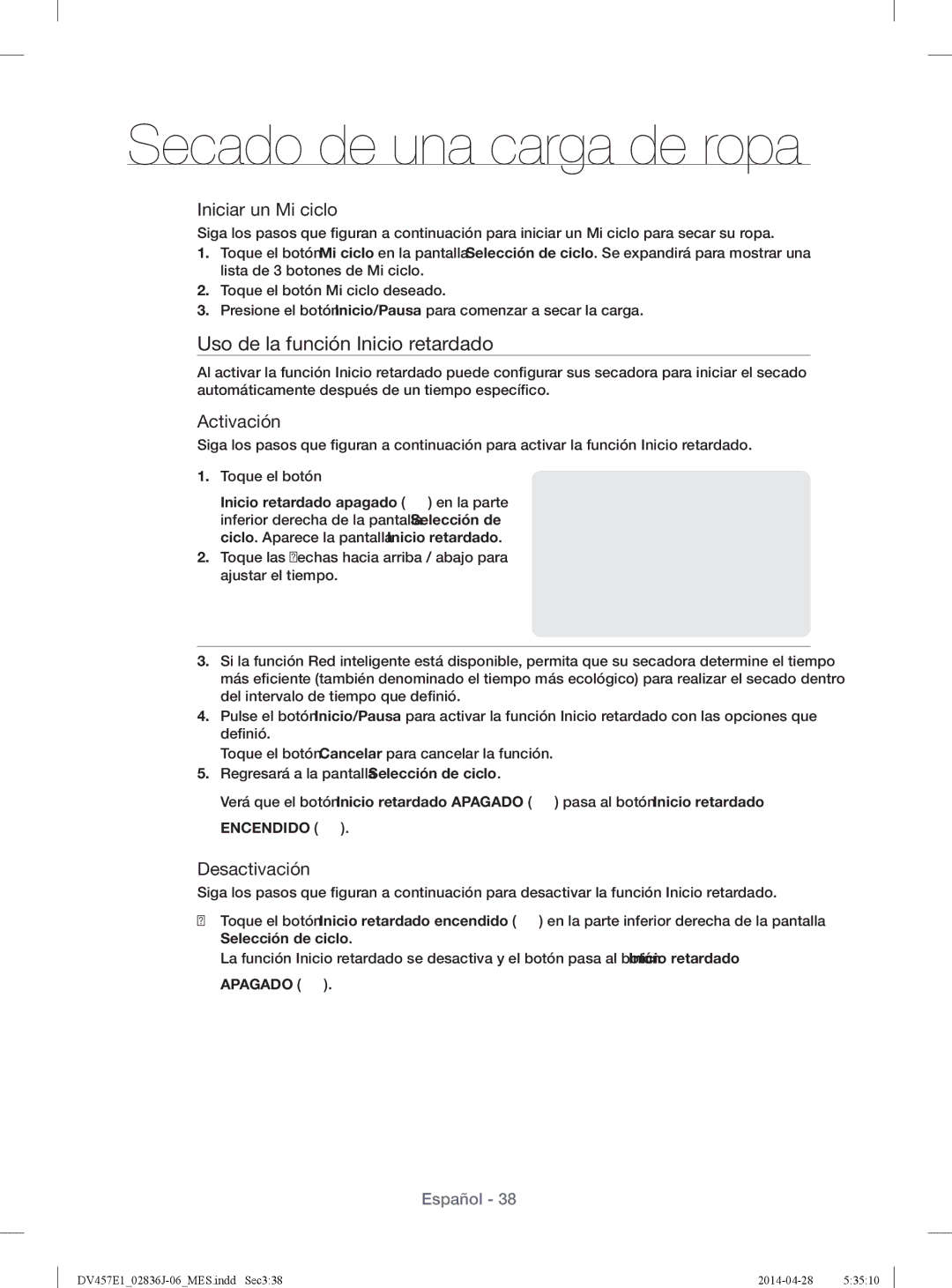 Samsung DV457EVGSGR/AA manual Uso de la función Inicio retardado, Iniciar un Mi ciclo, Activación, Desactivación 