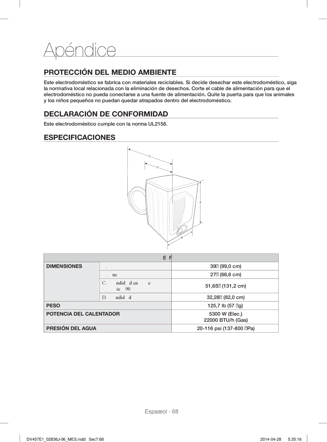 Samsung DV457EVGSGR/AA manual Protección DEL Medio Ambiente, Declaración DE Conformidad, Especificaciones 