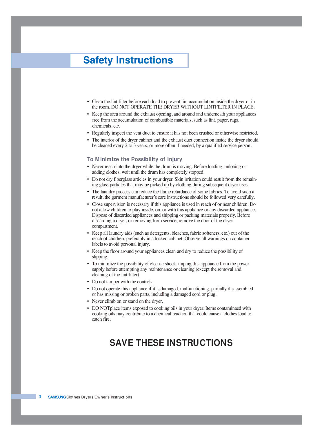 Samsung DV5008JFW-YL, DV5008JEW/XSG, DV5008JEW3/XSG, DV5008JEW3/YFH, DV5008JFW3/YL manual To Minimize the Possibility of Injury 