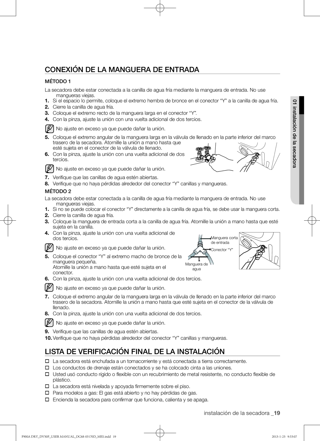 Samsung DV50F9A8EVW, DV50F9A8EVP Conexión de la manguera de entrada, Lista de verificación final de la instalación, Método 