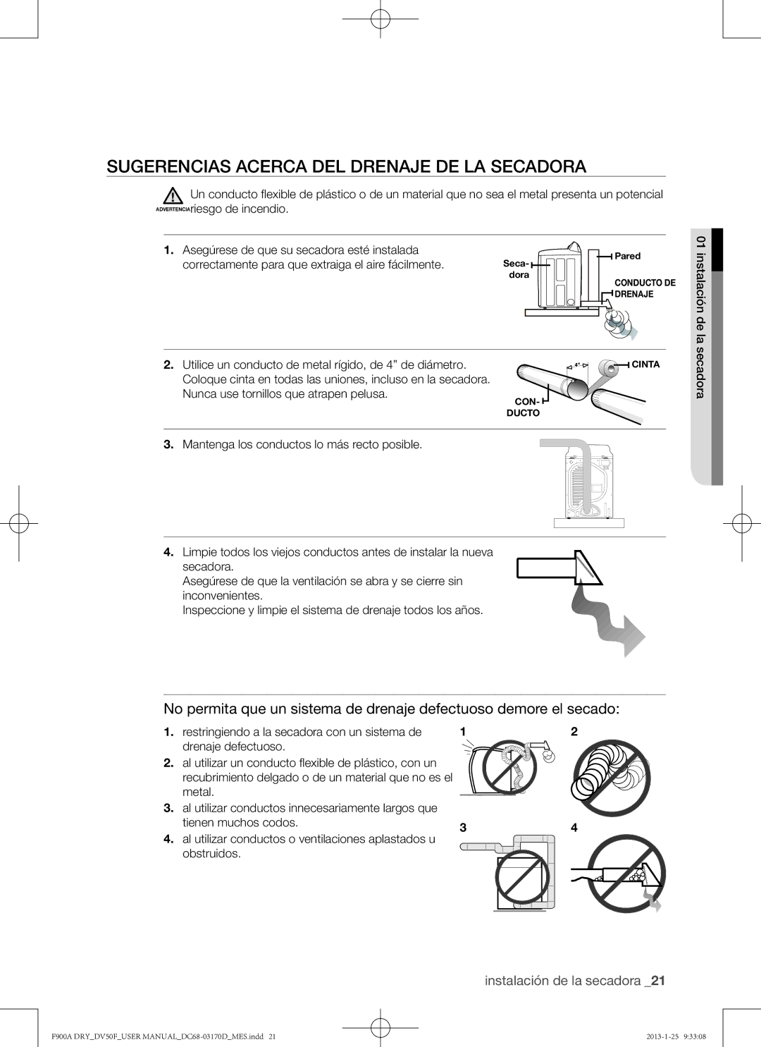 Samsung DV50F9A8GVW user manual Sugerencias acerca del drenaje de la secadora, Asegúrese de que su secadora esté instalada 