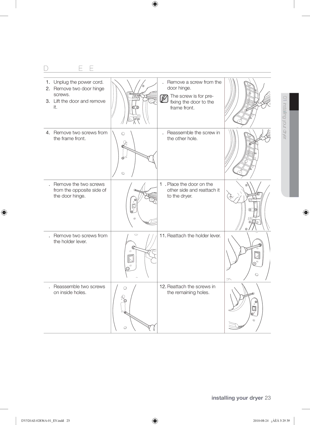 Samsung DV520AE-02836A-01 user manual Door Reversal, Unplug the power cord, Door hinge To the dryer Remove two screws from 