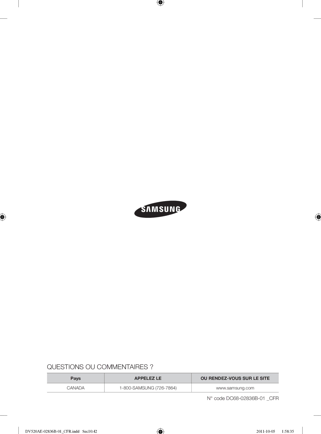 Samsung DV520AEP/XAA manual Questions OU Commentaires ?, Code DC68-02836B-01 CFR 