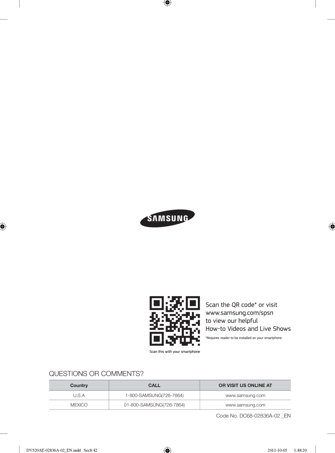 Samsung DV520AEP/XAA manual Questions or COMMENTS? 