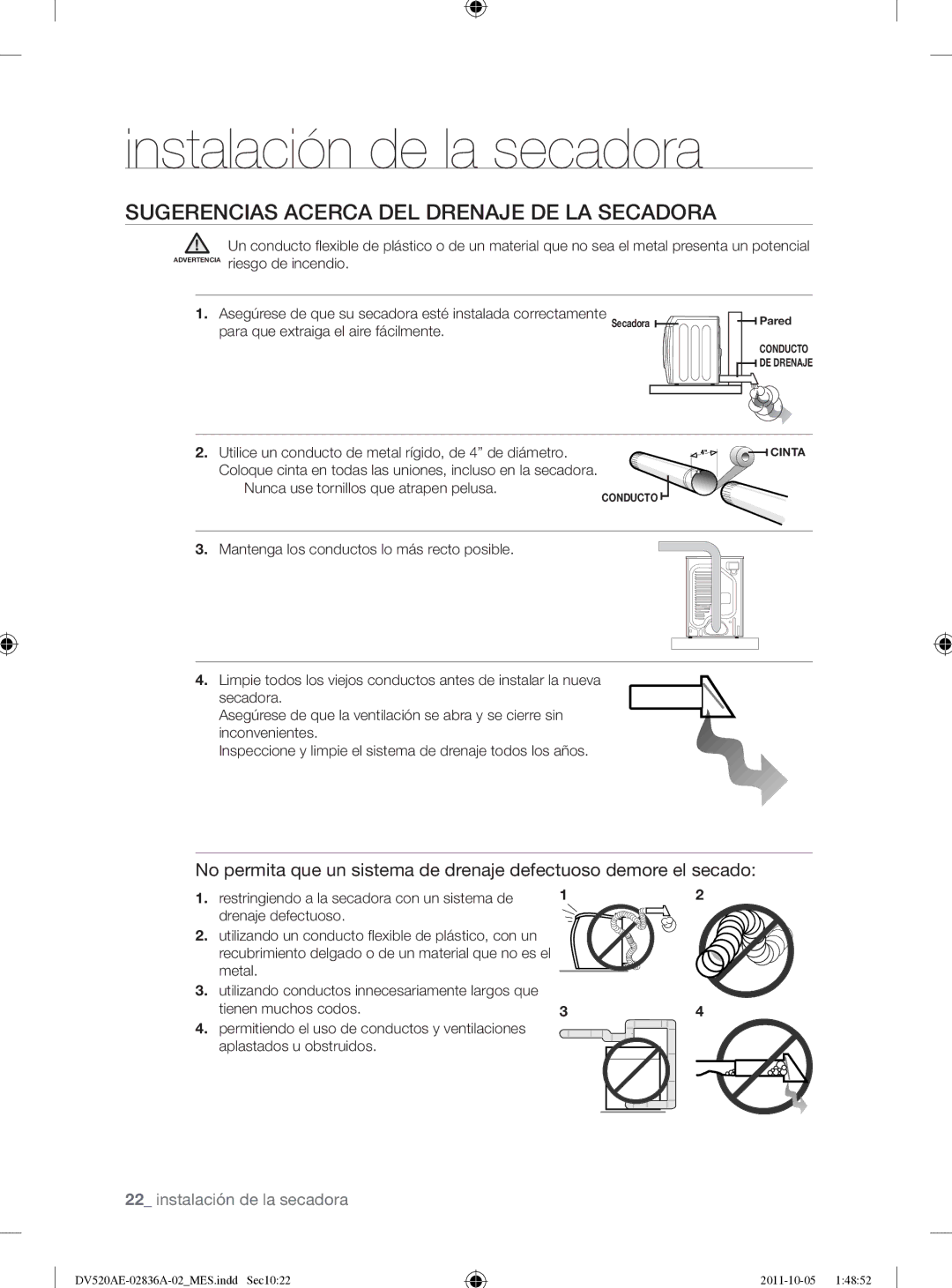 Samsung DV520AEP/XAA Sugerencias Acerca DEL Drenaje DE LA Secadora, Utilice un conducto de metal rígido, de 4 de diámetro 