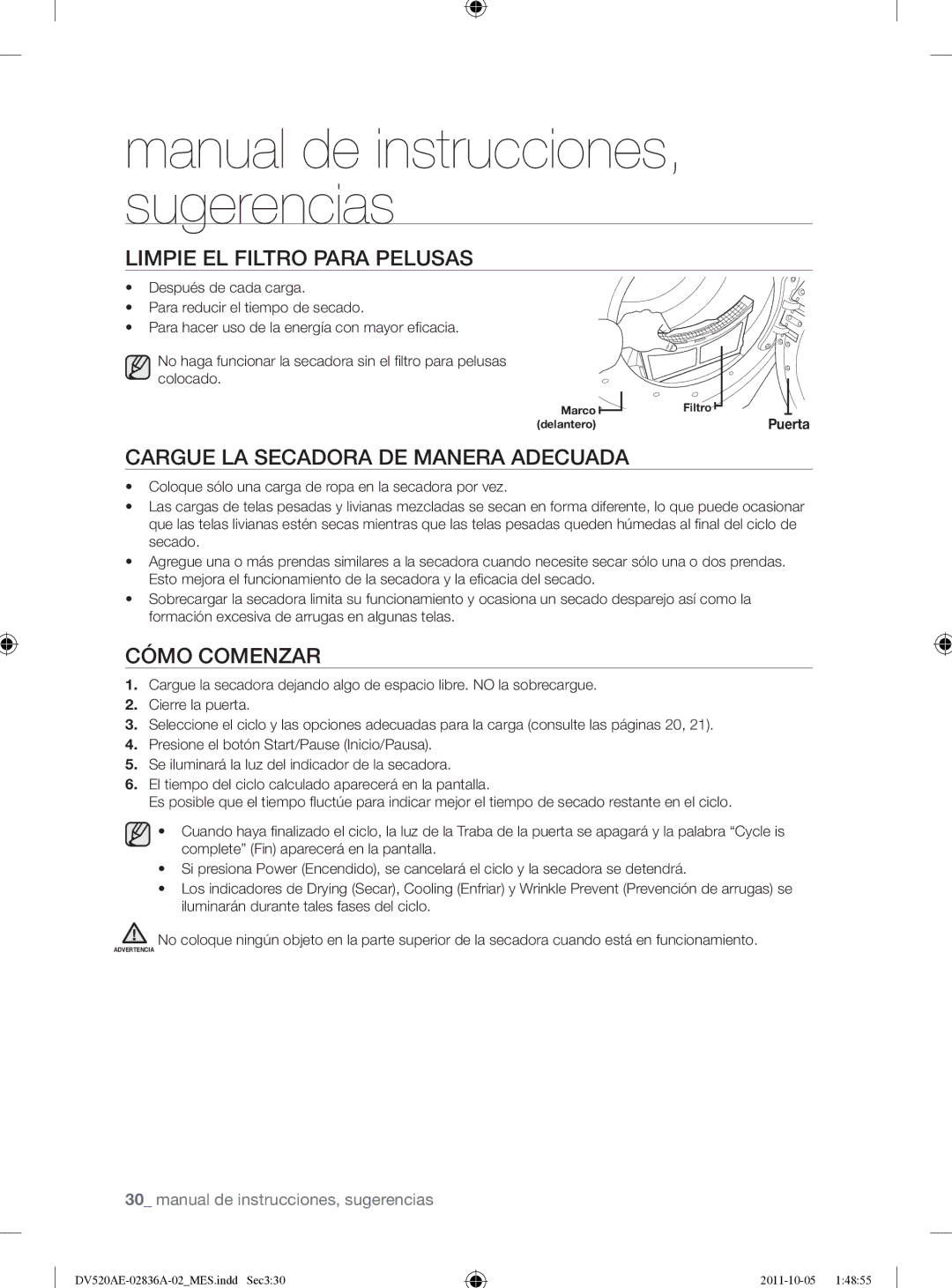 Samsung DV520AEP/XAA manual Limpie EL Filtro Para Pelusas, Cargue LA Secadora DE Manera Adecuada, Cómo Comenzar 