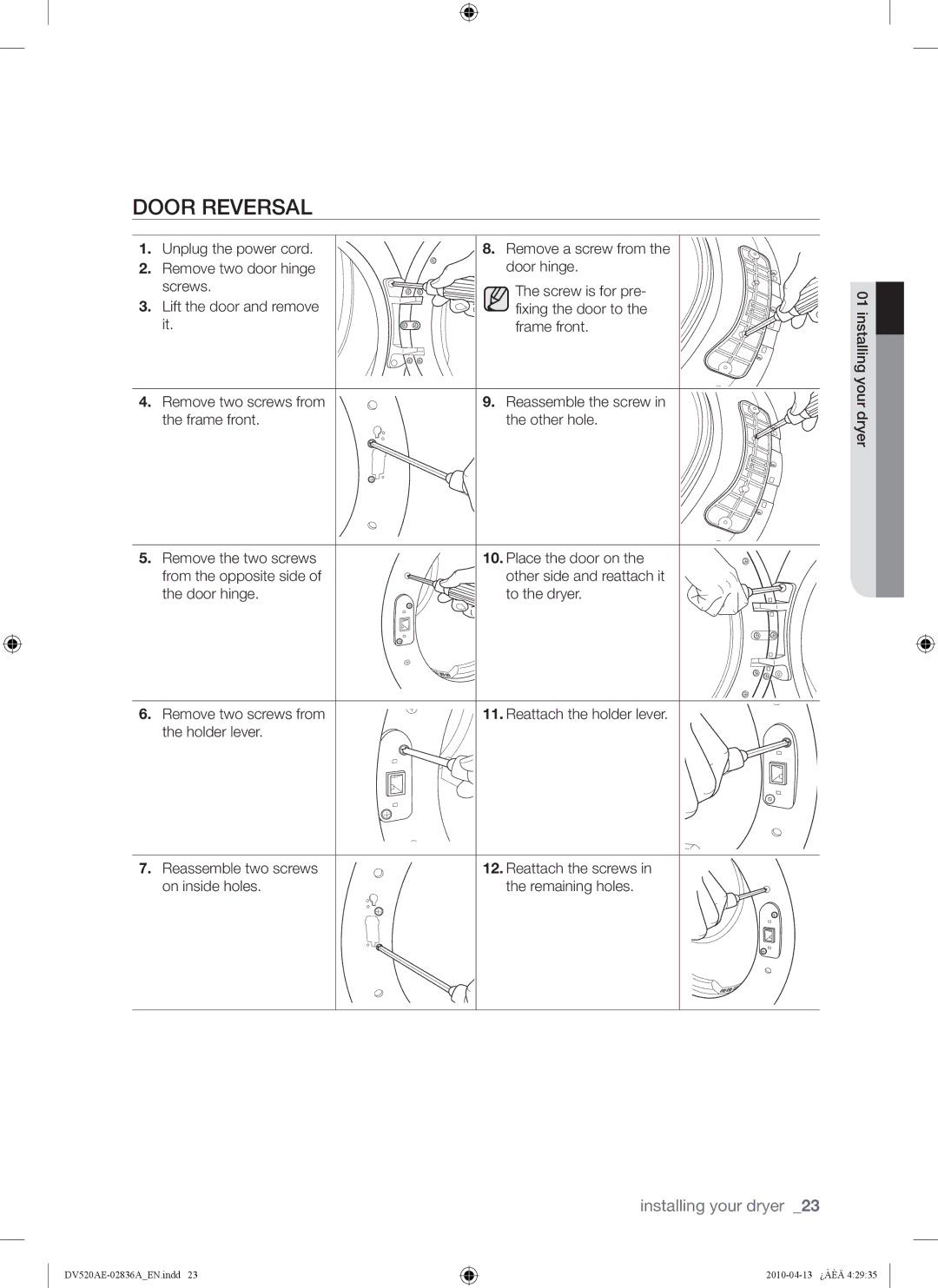 Samsung DV520AE*, DV520AG* user manual Door Reversal, Unplug the power cord, Door hinge To the dryer Remove two screws from 