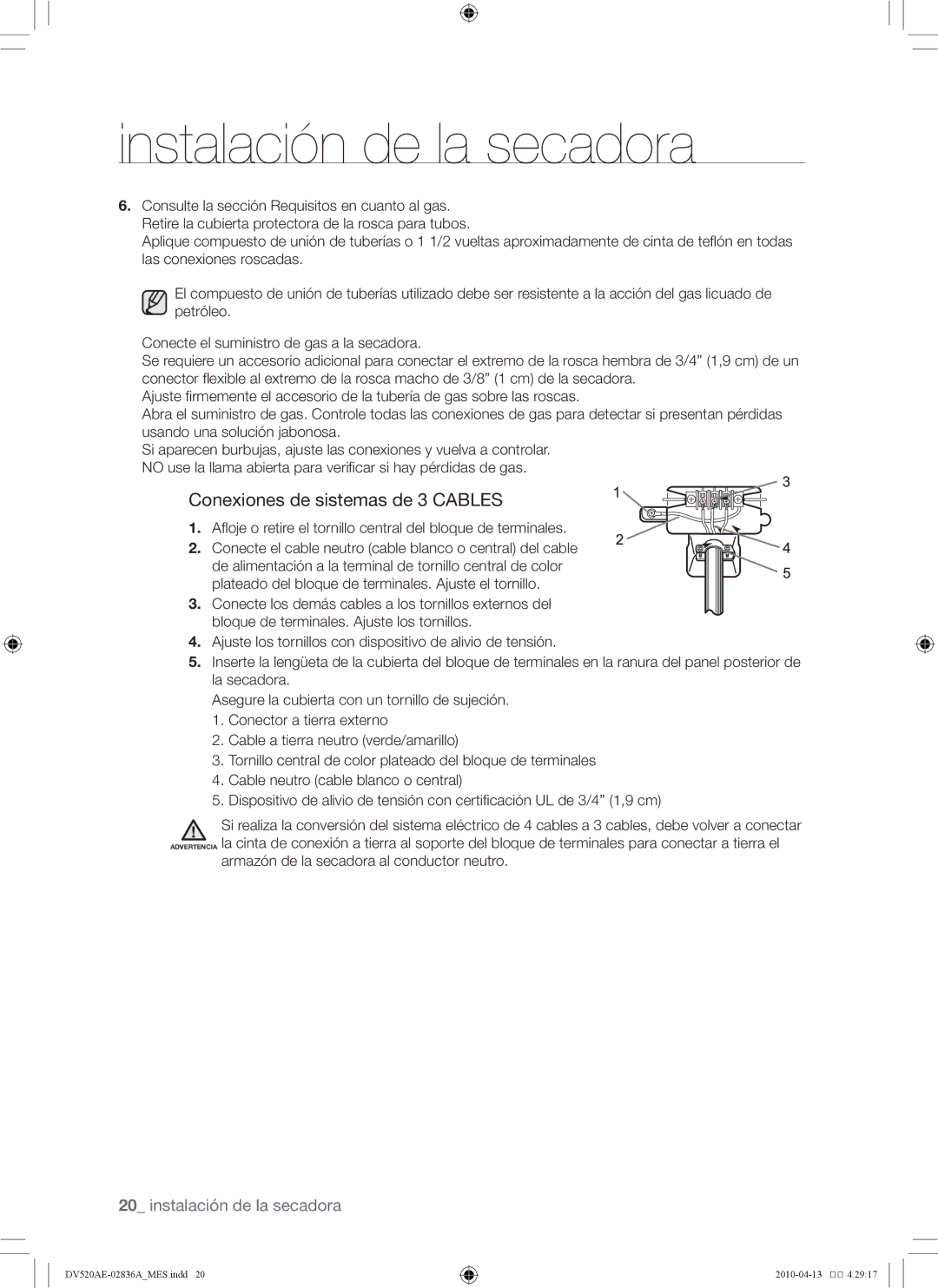 Samsung DV520AE* Conexiones de sistemas de 3 Cables, Afloje o retire el tornillo central del bloque de terminales 