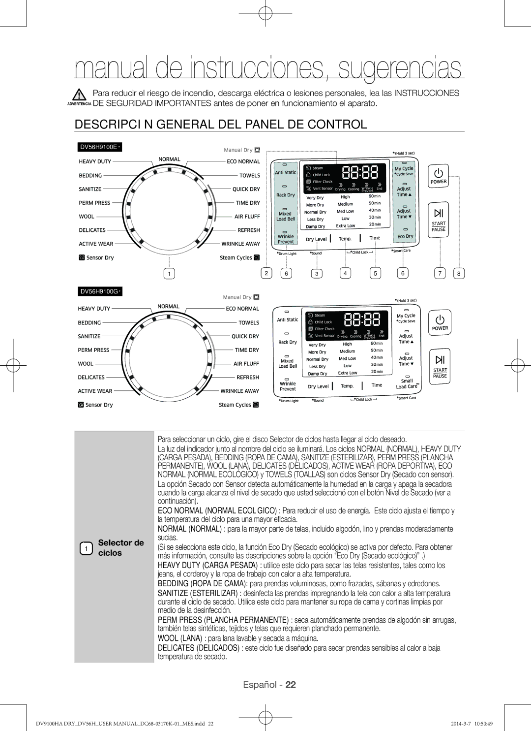 Samsung DV56H9100GW, DV56H9100EW, DV56H9100GG, DV56H9100EG Descripción general del panel de control, Selector de Ciclos 