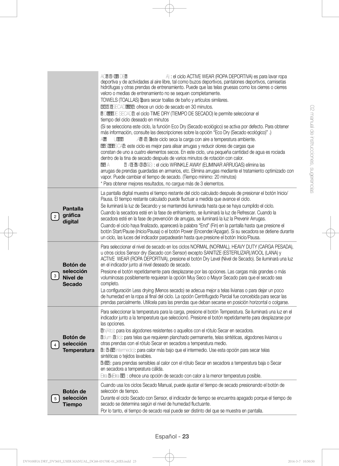 Samsung DV56H9100EG, DV56H9100EW, DV56H9100GG Pantalla, Gráfica, Digital, Botón de, Selección, Nivel de, Secado, Tiempo 