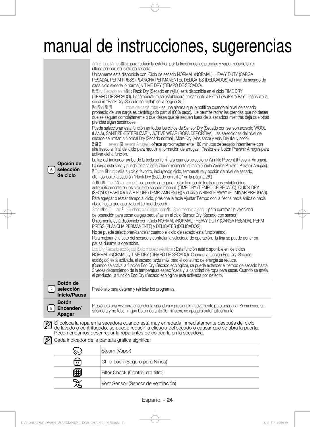 Samsung DV56H9100EW, DV56H9100GG, DV56H9100GW Opción de, De ciclo, Botón de Selección, Inicio/Pausa Botón, Encender, Apagar 