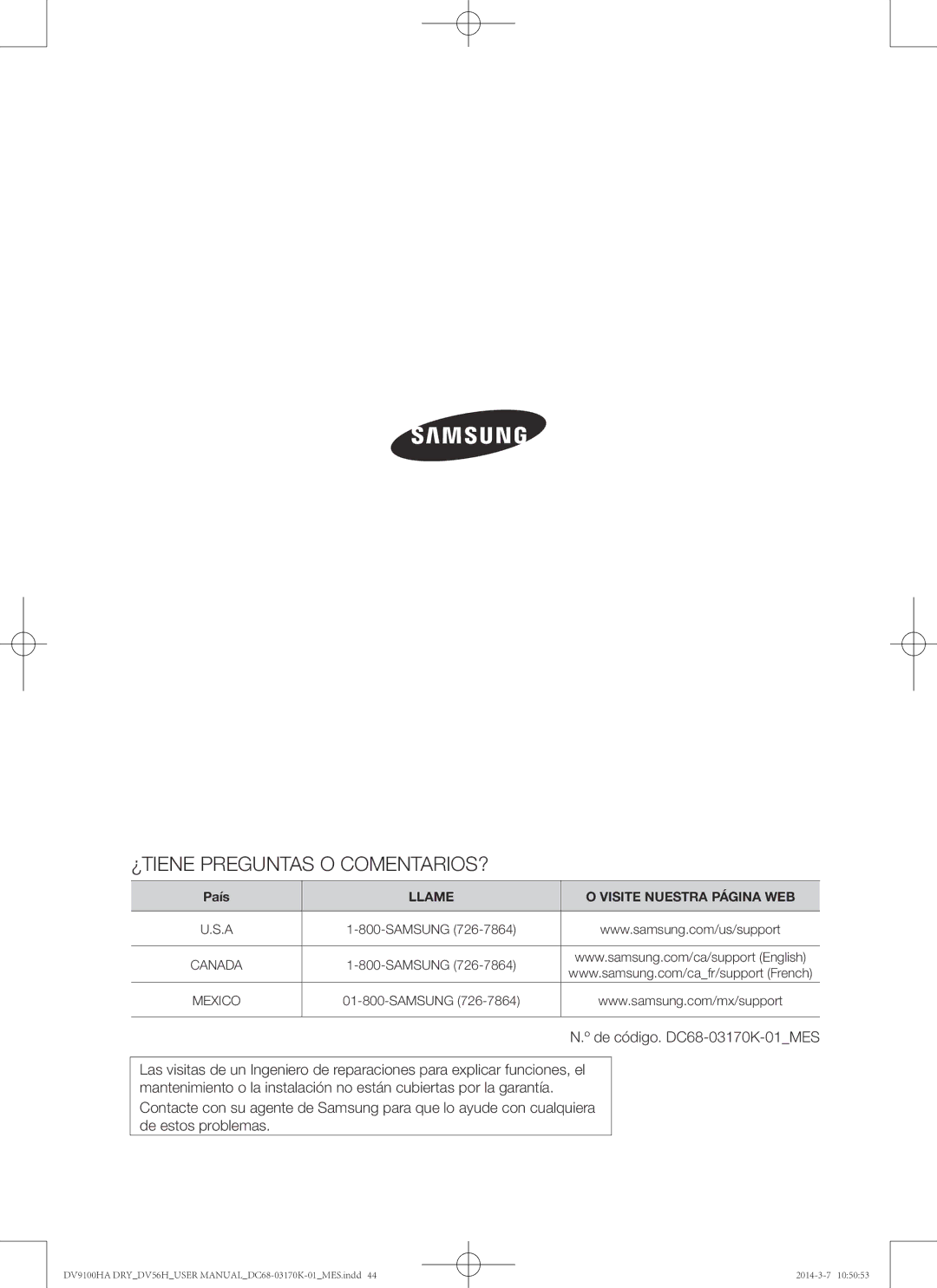 Samsung DV56H9100EW, DV56H9100GG, DV56H9100GW, DV56H9100EG user manual ¿TIENE Preguntas O COMENTARIOS? 