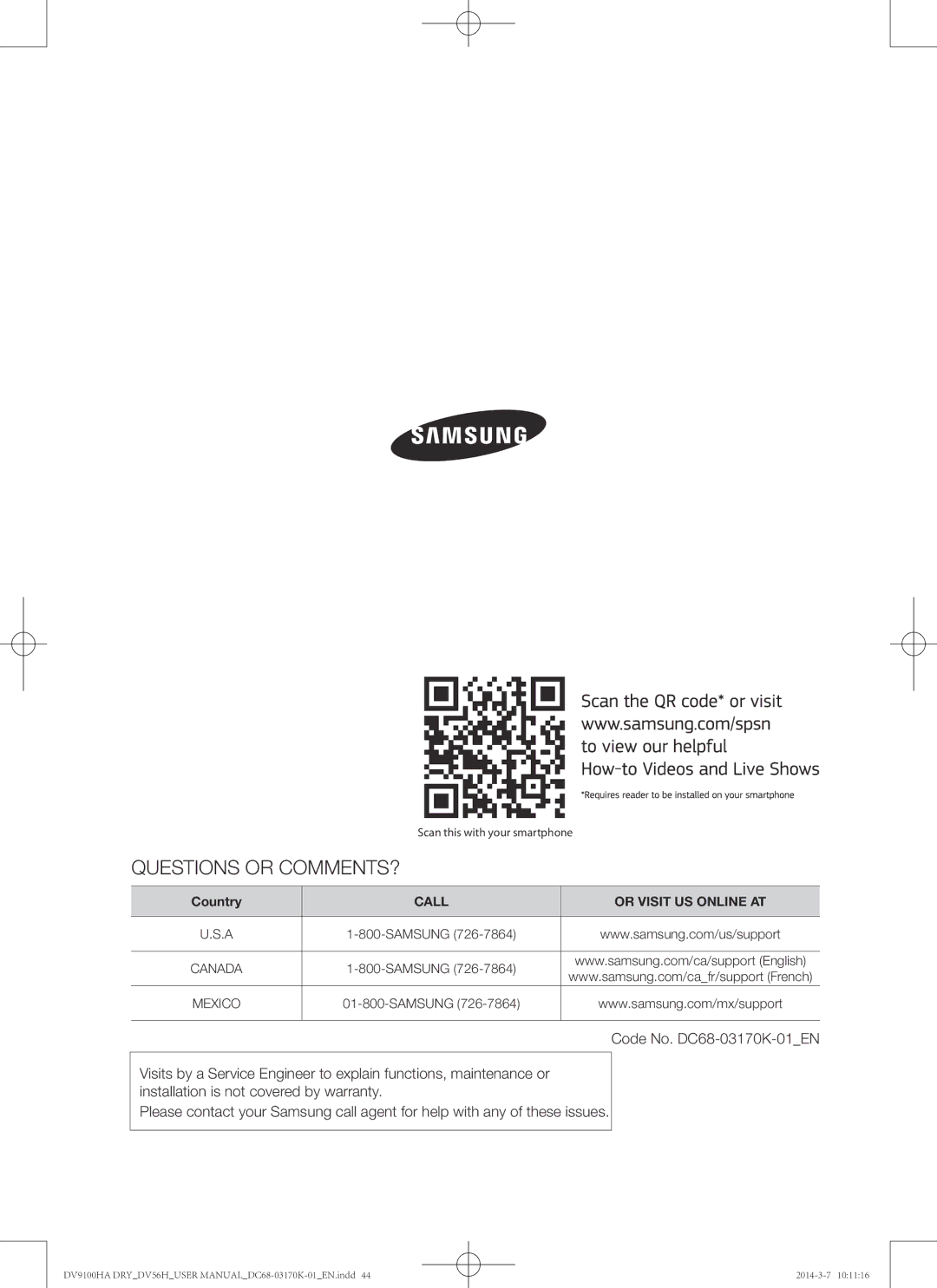 Samsung DV56H9100EW, DV56H9100GG, DV56H9100GW, DV56H9100EG user manual Questions or COMMENTS? 