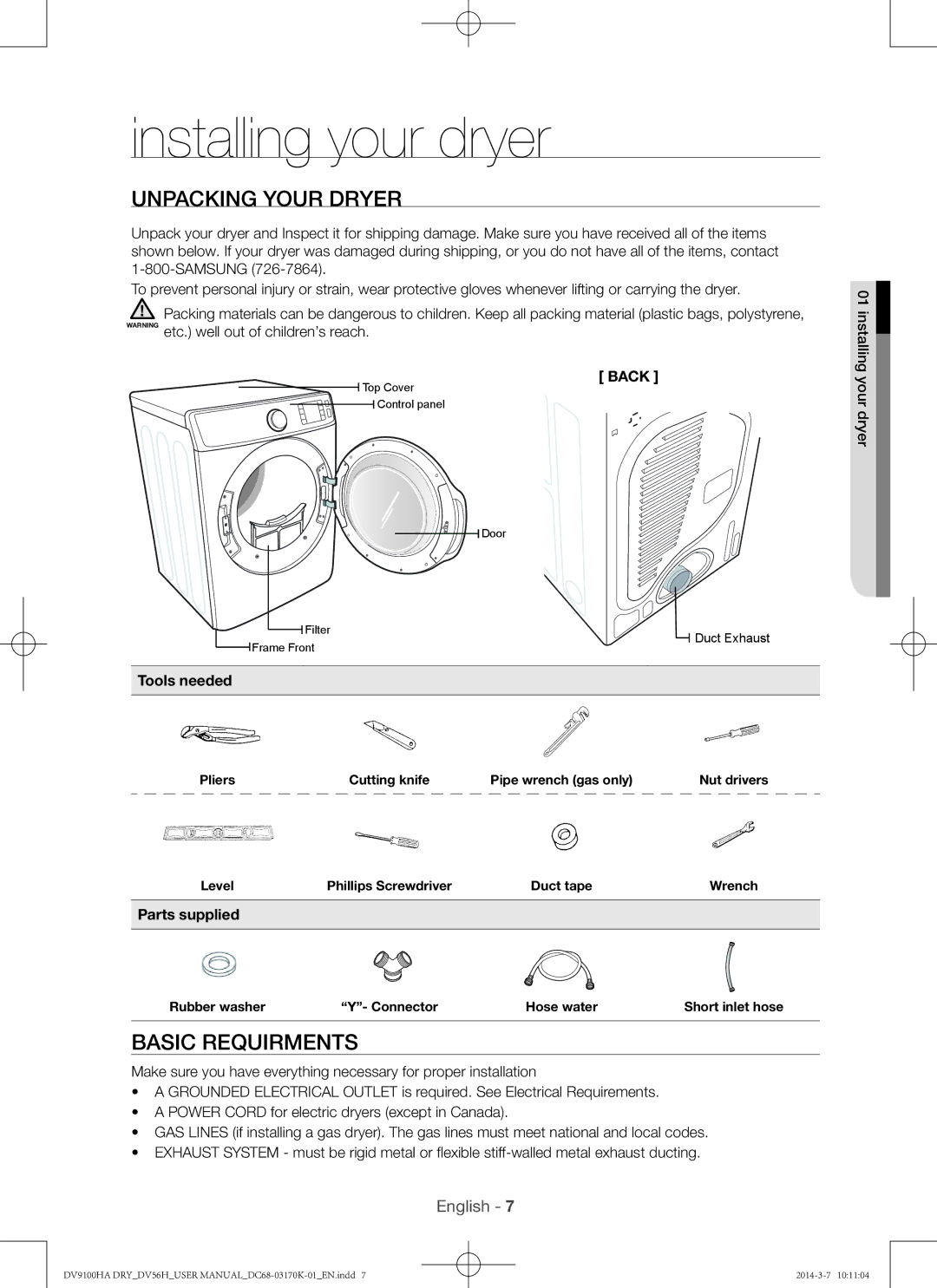 Samsung DV56H9100EG, DV56H9100EW, DV56H9100GG, DV56H9100GW Installing your dryer, Unpacking your dryer, Basic requirments 