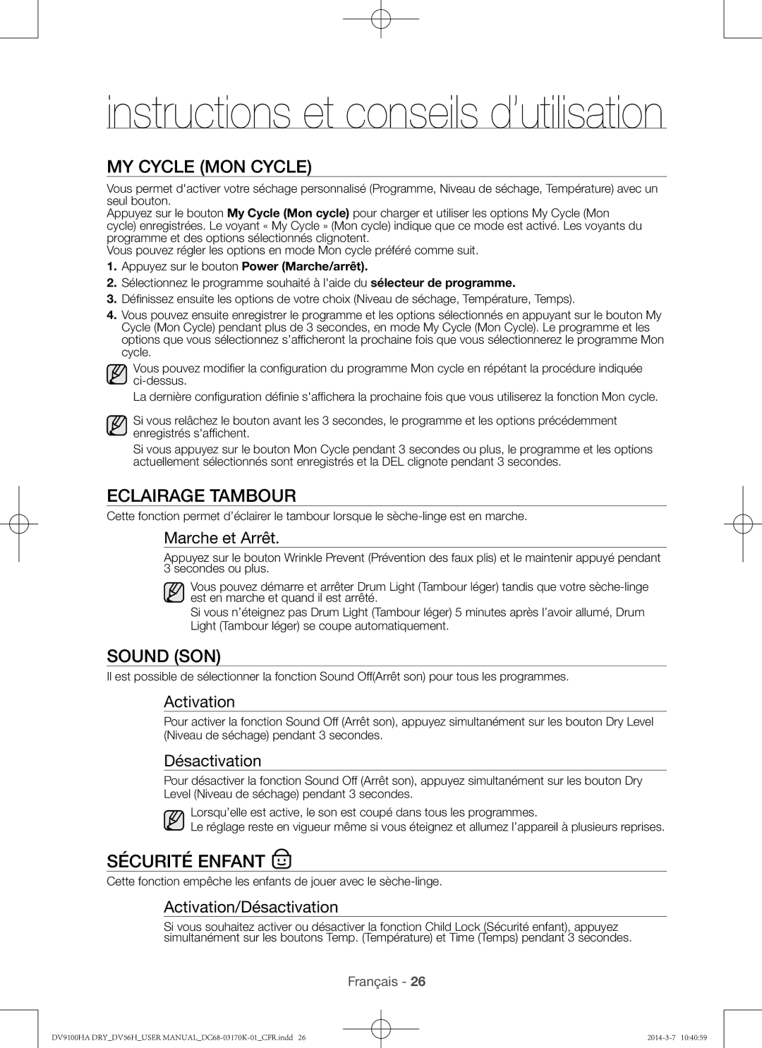 Samsung DV56H9100GW, DV56H9100EW, DV56H9100GG, DV56H9100EG My Cycle Mon cycle, Eclairage tambour, Sound Son, Sécurité enfant 