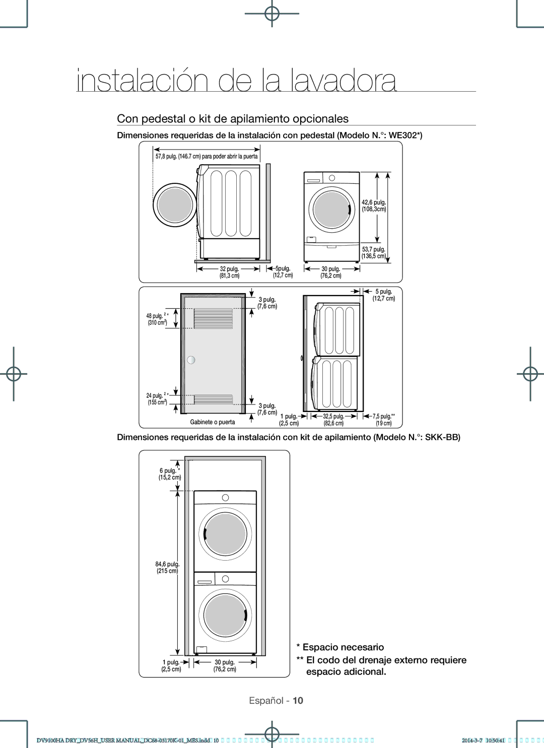 Samsung DV56H9100GW, DV56H9100EW, DV56H9100GG Instalación de la lavadora, Con pedestal o kit de apilamiento opcionales 