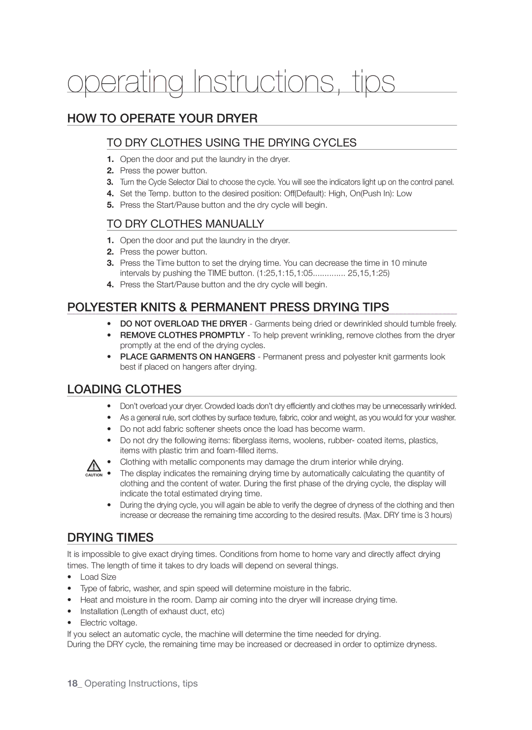 Samsung DV665J HOW to Operate Your Dryer, Polyester Knits & Permanent Press Drying Tips, Loading Clothes, Drying Times 