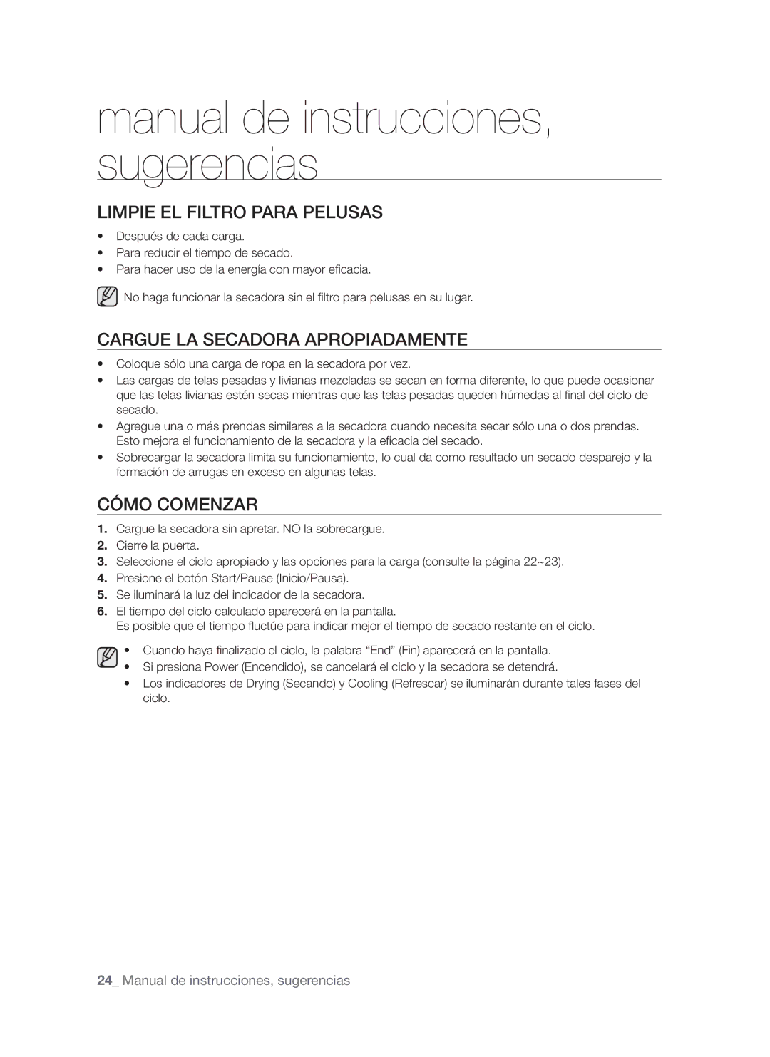 Samsung DV665J user manual Limpie EL Filtro Para Pelusas, Cargue LA Secadora Apropiadamente, Cómo Comenzar 