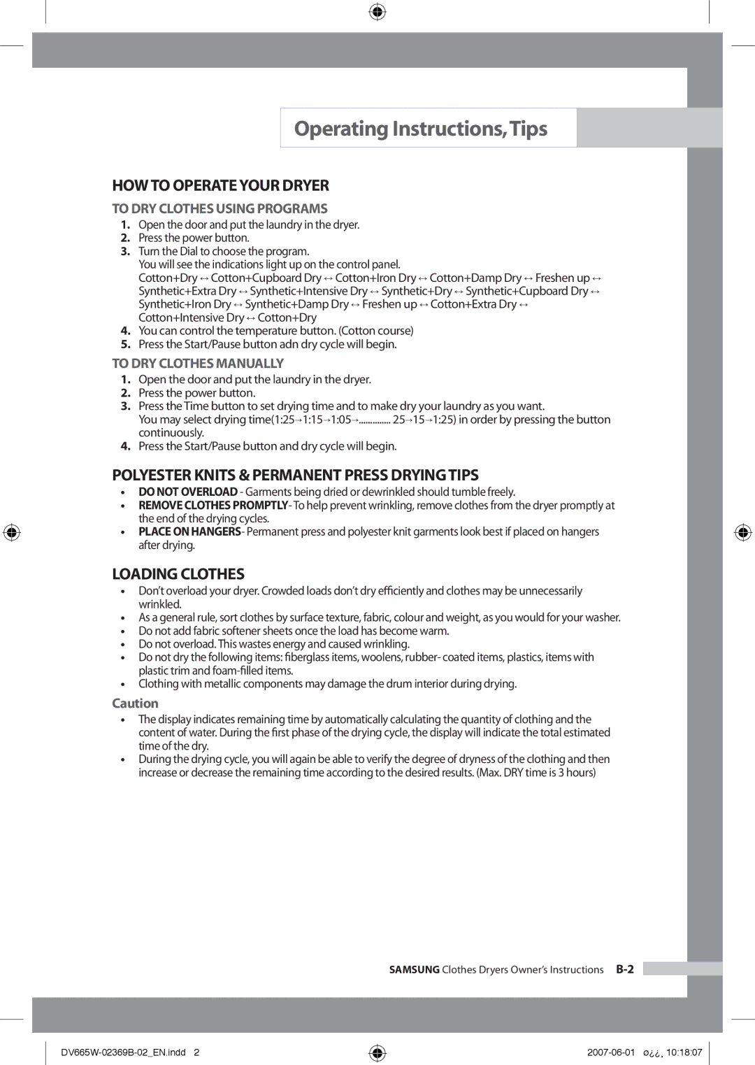 Samsung DV665JW/XSG manual HOW to Operate Your Dryer, Polyester Knits & Permanent Press Drying Tips, Loading Clothes 