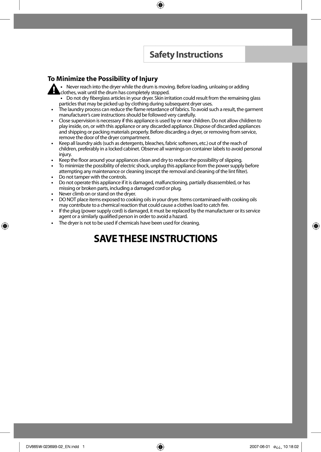 Samsung DV665JW/XSG manual To Minimize the Possibility of Injury 