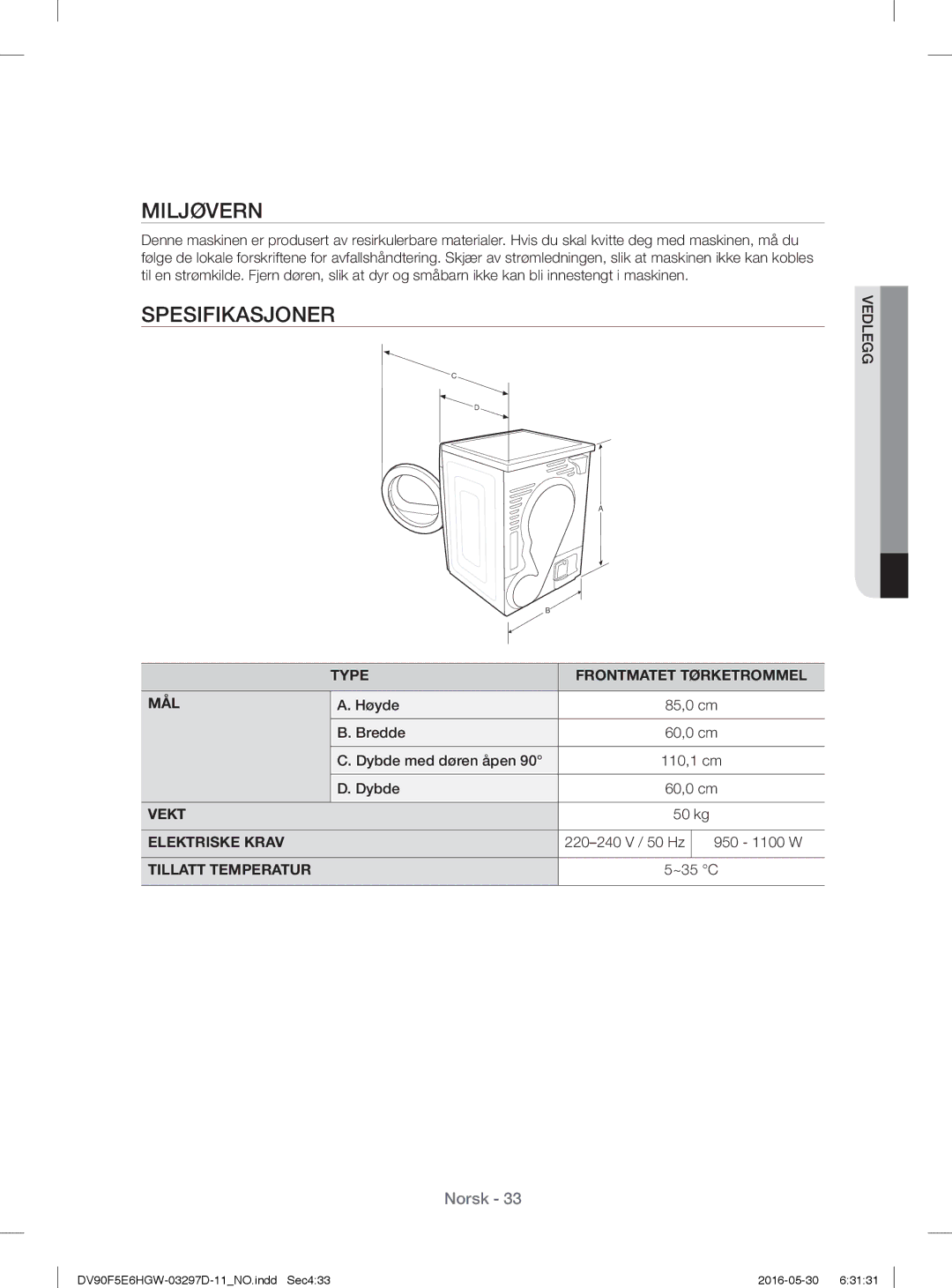 Samsung DV80F5EMHGW/EE, DV70F5E0HGW/EE, DV80F5E4HGW/EE, DV90F5E6HGW/EE, DV80F5E5HGW/EE manual Miljøvern, Spesifikasjoner 