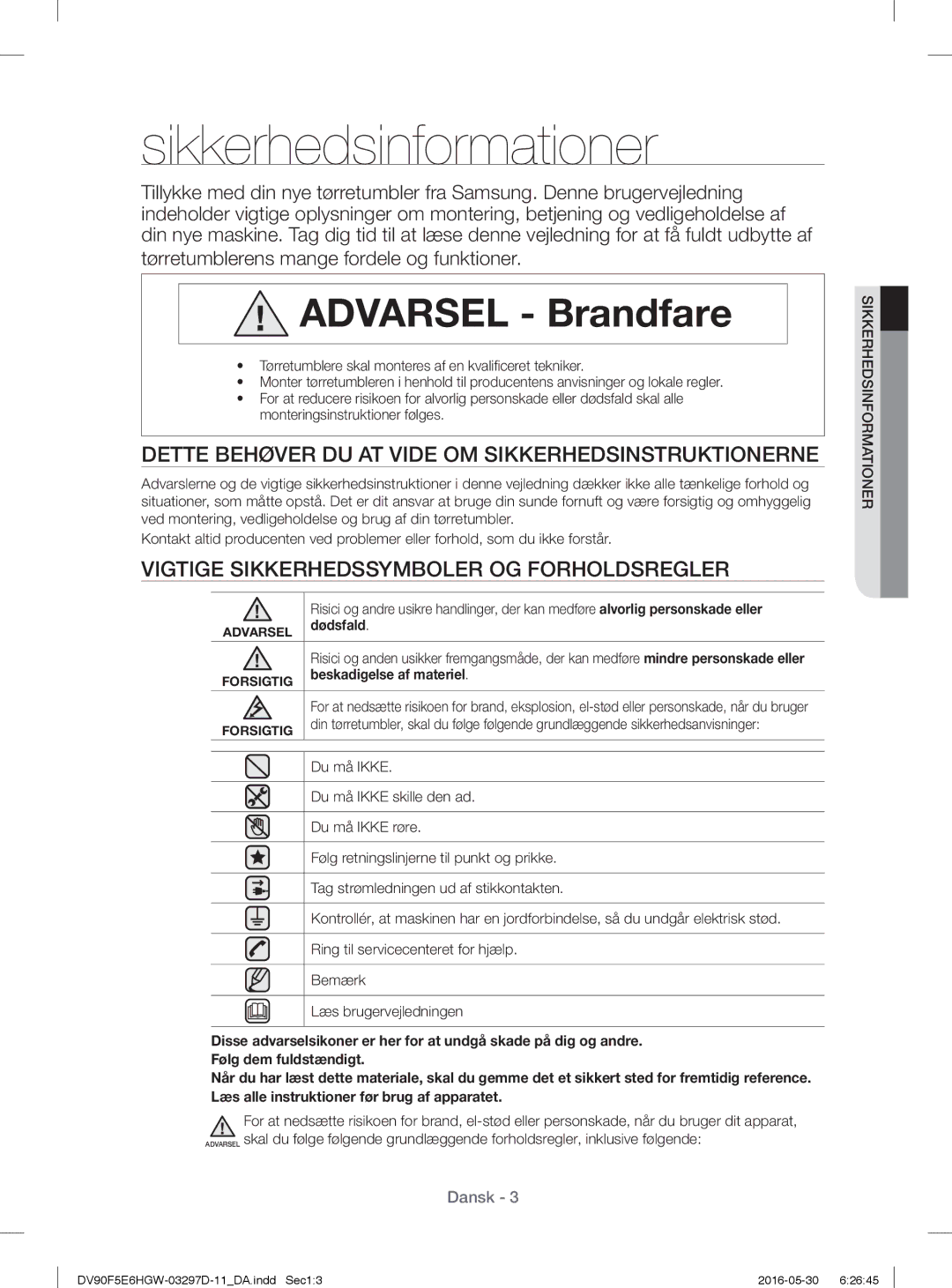 Samsung DV80F5EMHGW/EE manual Sikkerhedsinformationer, Dette Behøver DU AT Vide OM Sikkerhedsinstruktionerne, Dødsfald 