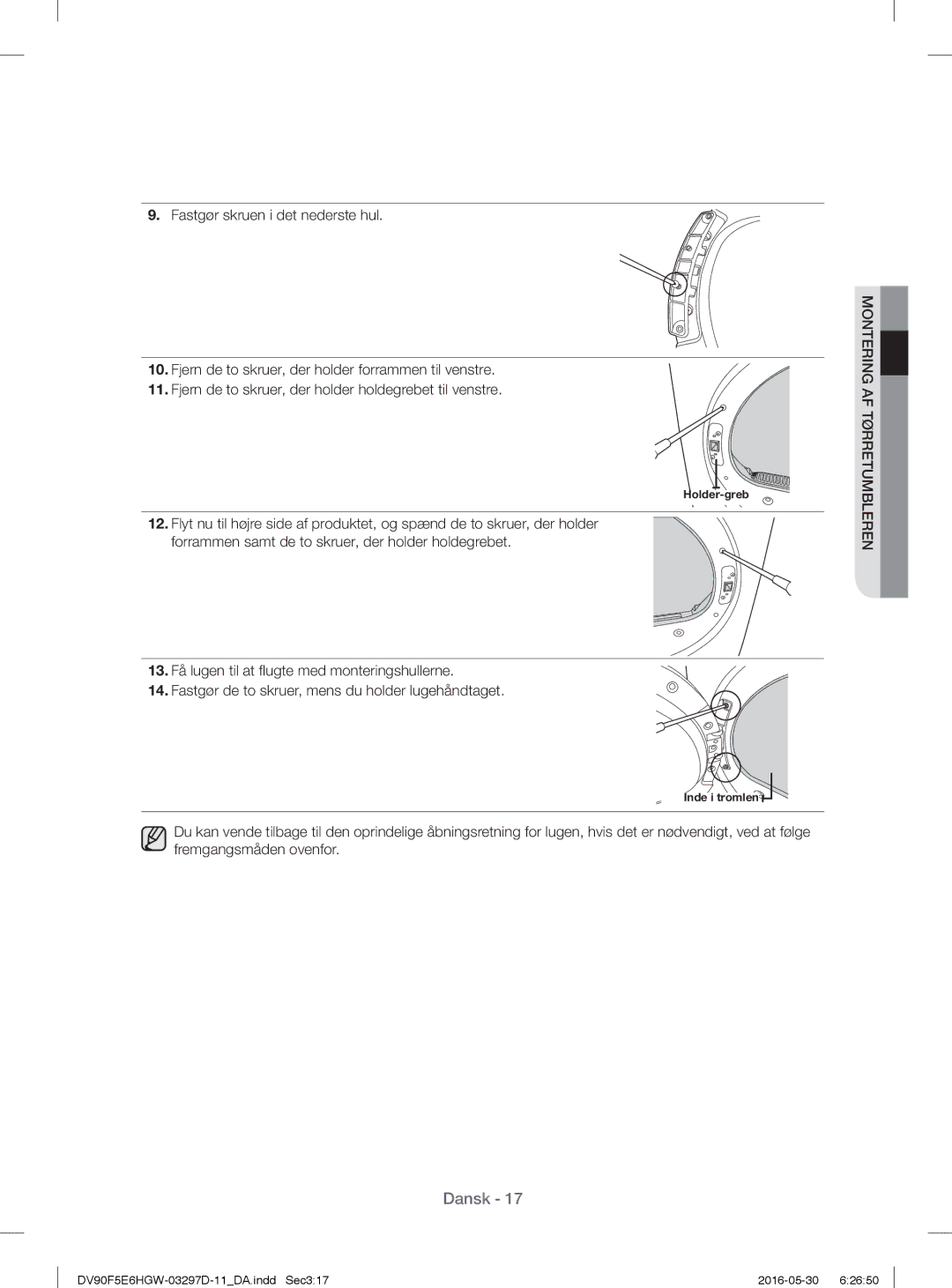 Samsung DV80F5EBHGW/EE, DV70F5E0HGW/EE, DV80F5E4HGW/EE, DV90F5E6HGW/EE, DV80F5EMHGW/EE manual Holder-greb, Inde i tromlen 