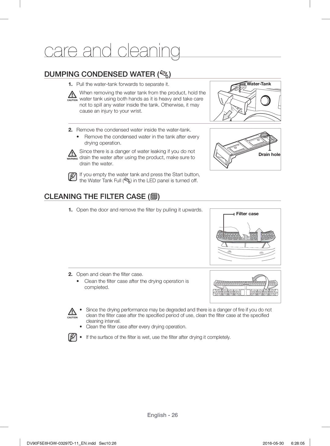 Samsung DV90F5E6HGW/EE Dumping Condensed Water, Cleaning the Filter Case, Pull the water-tank forwards to separate it 