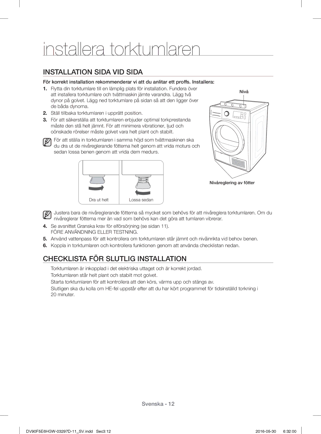 Samsung DV70F5E0HGW/EE, DV80F5E4HGW/EE, DV90F5E6HGW/EE manual Installation Sida VID Sida, Checklista FÖR Slutlig Installation 