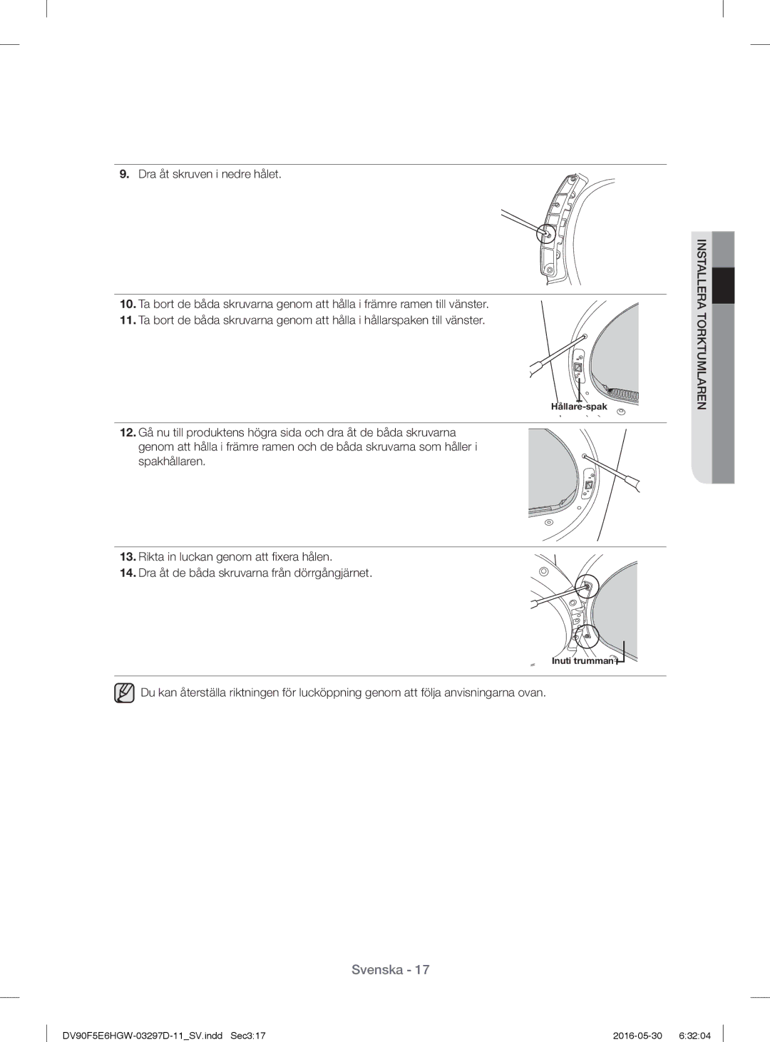 Samsung DV80F5EBHGW/EE, DV70F5E0HGW/EE, DV80F5E4HGW/EE, DV90F5E6HGW/EE, DV80F5EMHGW/EE manual Hållare-spak, Inuti trumman 