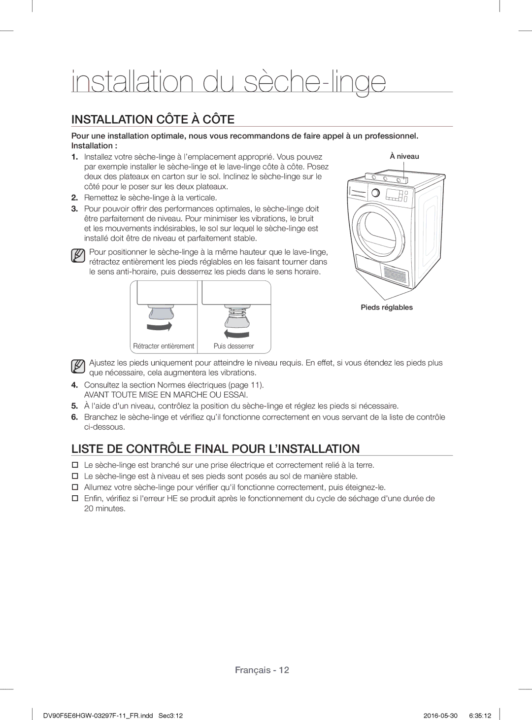 Samsung DV70F5E0HGW/WS, DV80F5EBHGW/WS manual Installation Côte À Côte, Liste DE Contrôle Final Pour L’INSTALLATION 